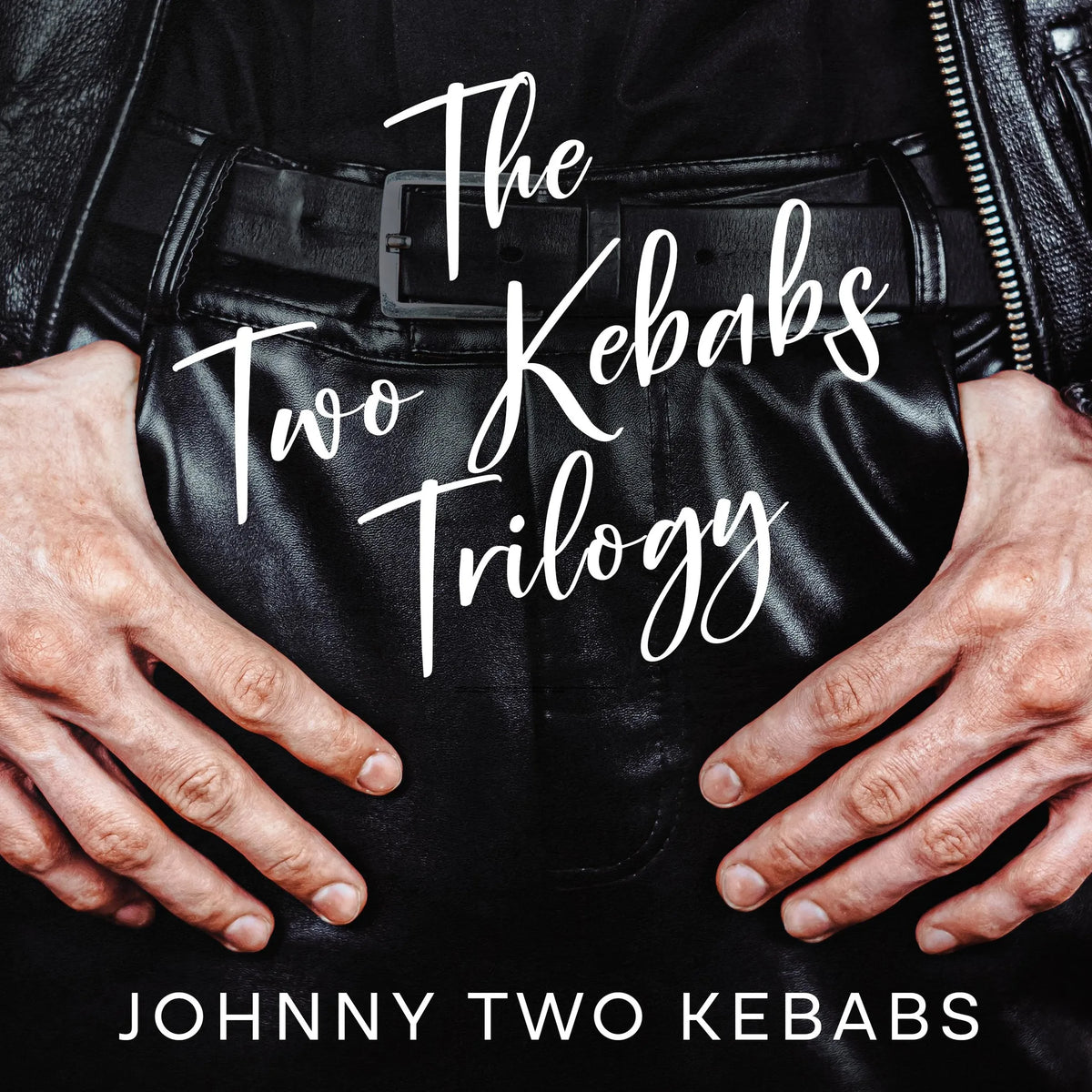 The Two Kebabs Trilogy