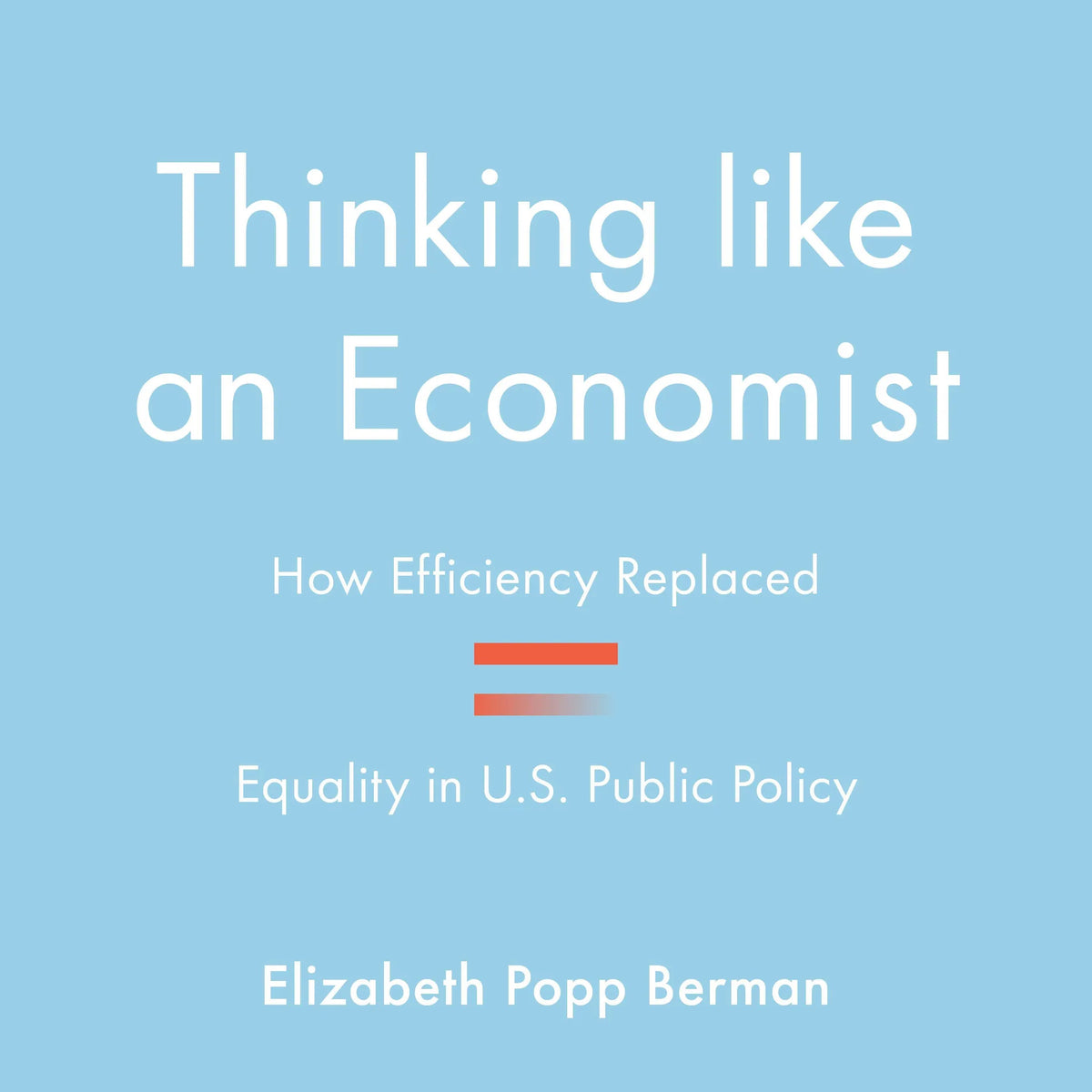 Thinking Like an Economist