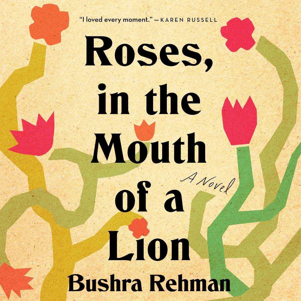 Roses, in the Mouth of a Lion