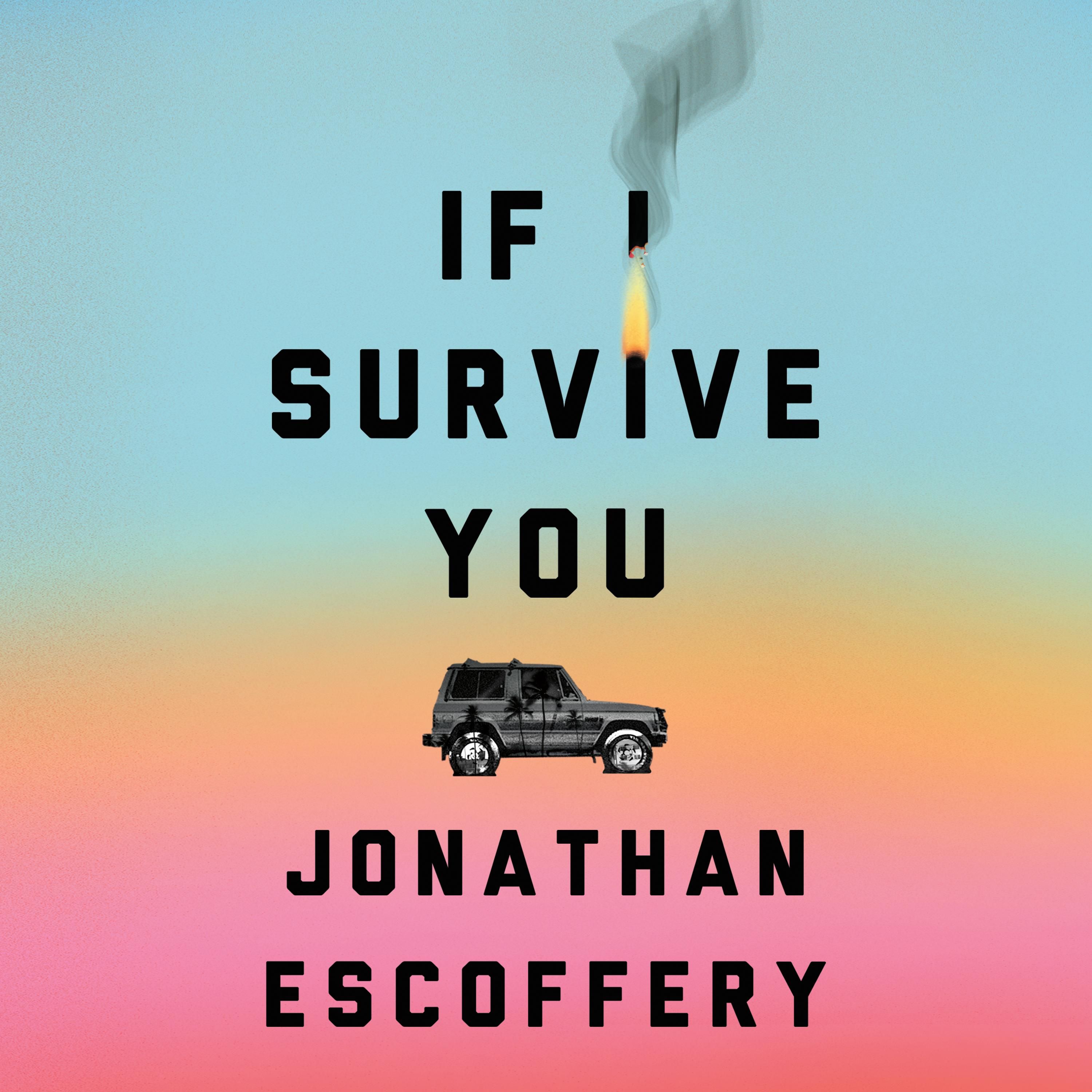 If I Survive You