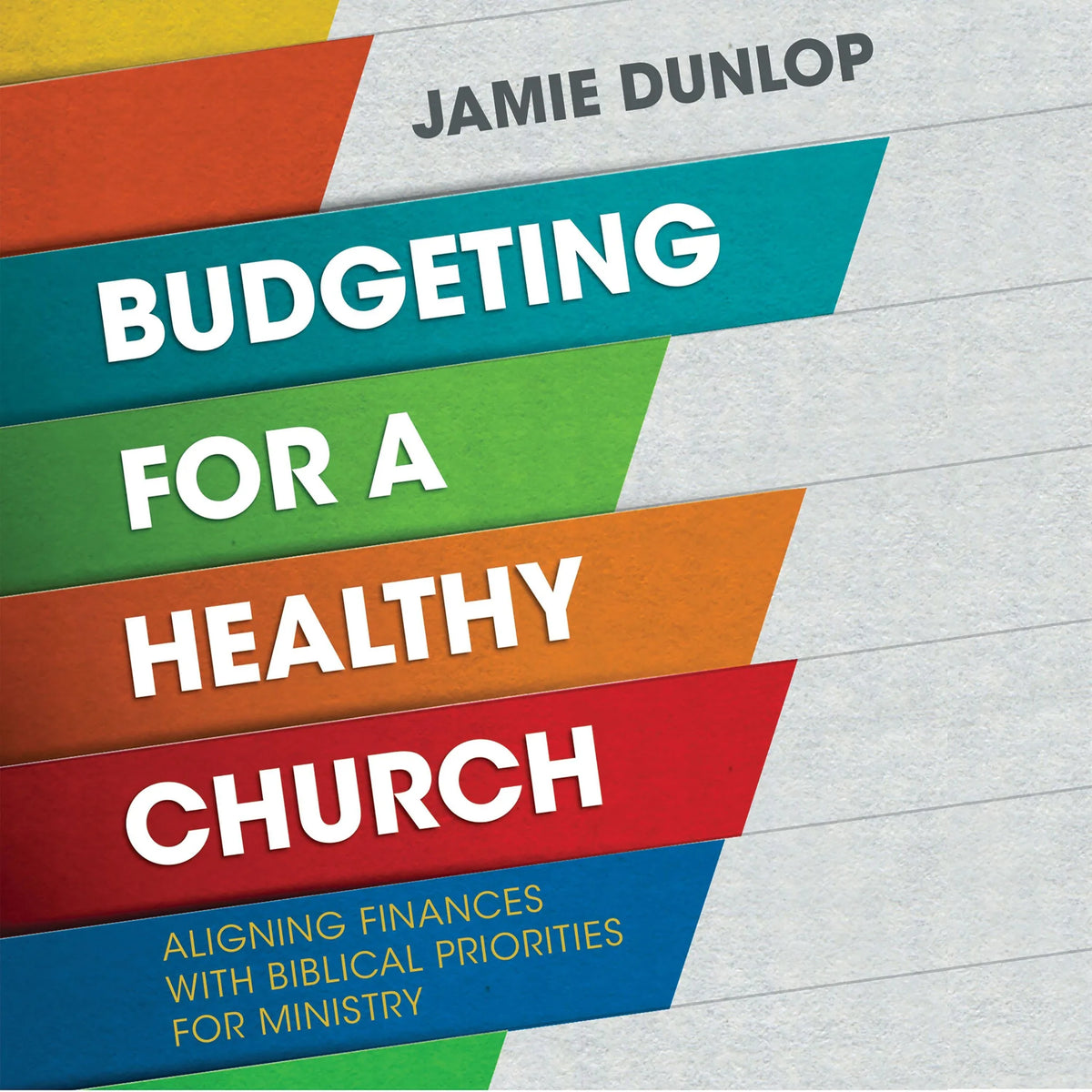 Budgeting for a Healthy Church