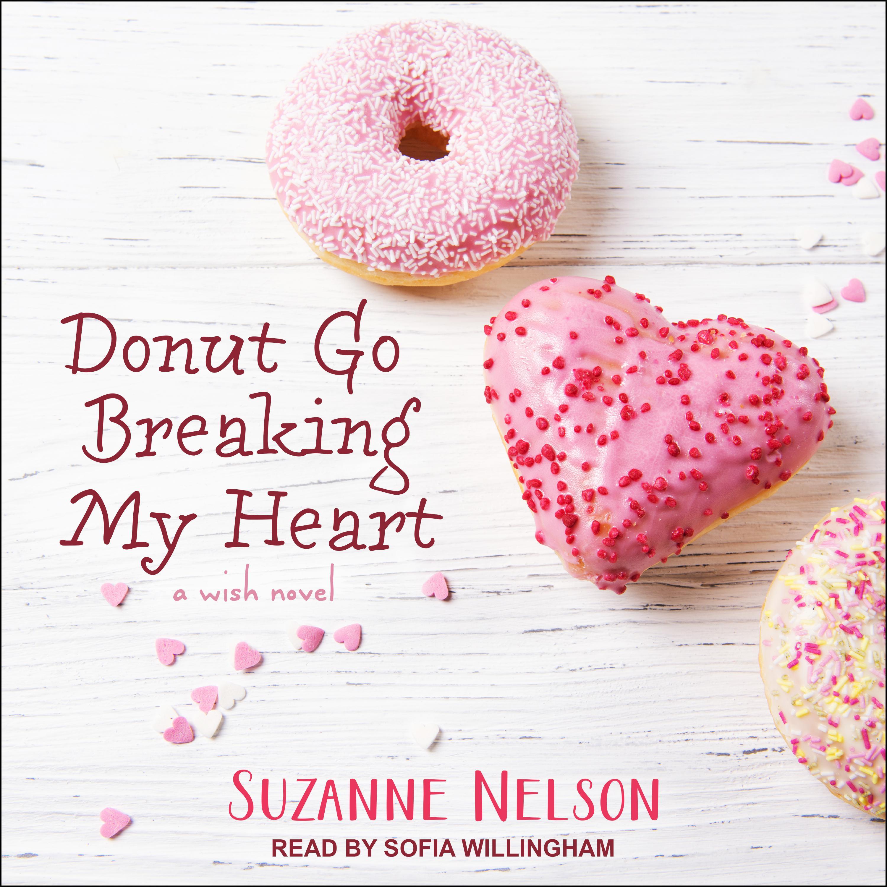 Donut Go Breaking My Heart