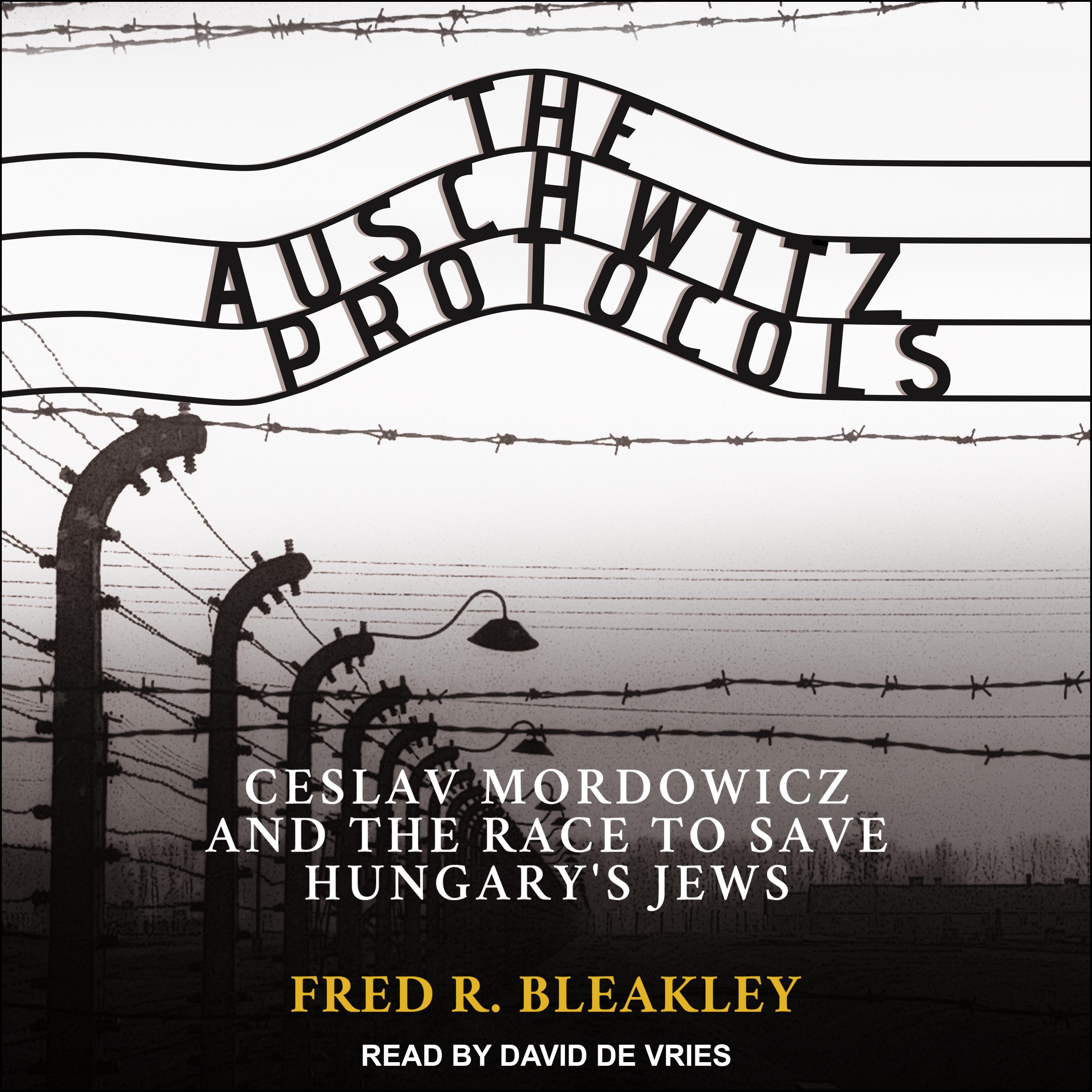The Auschwitz Protocols