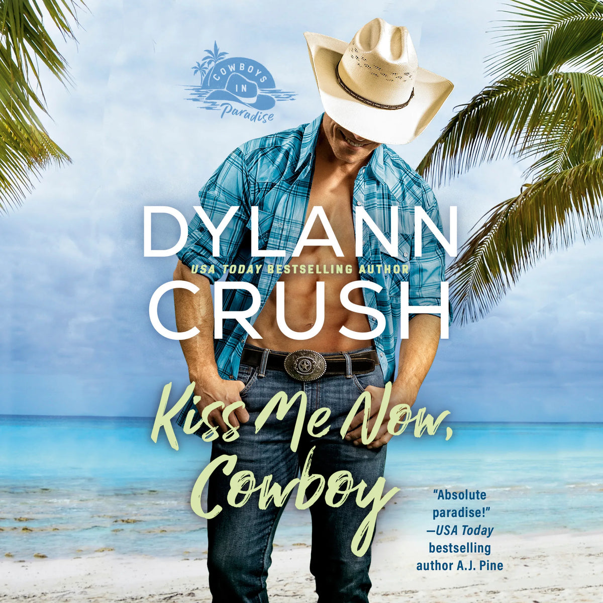 Kiss Me Now, Cowboy