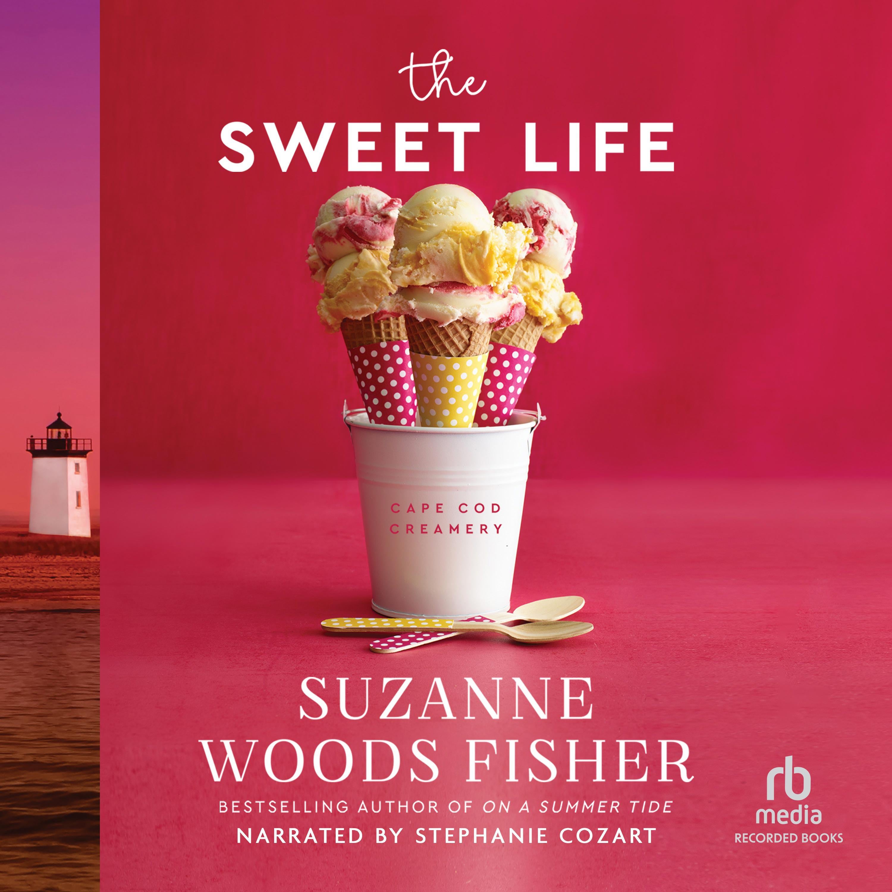 The Sweet Life