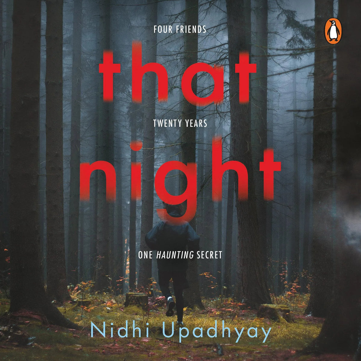 That Night: Four Friends. Twenty Years. One Haunting Secret.