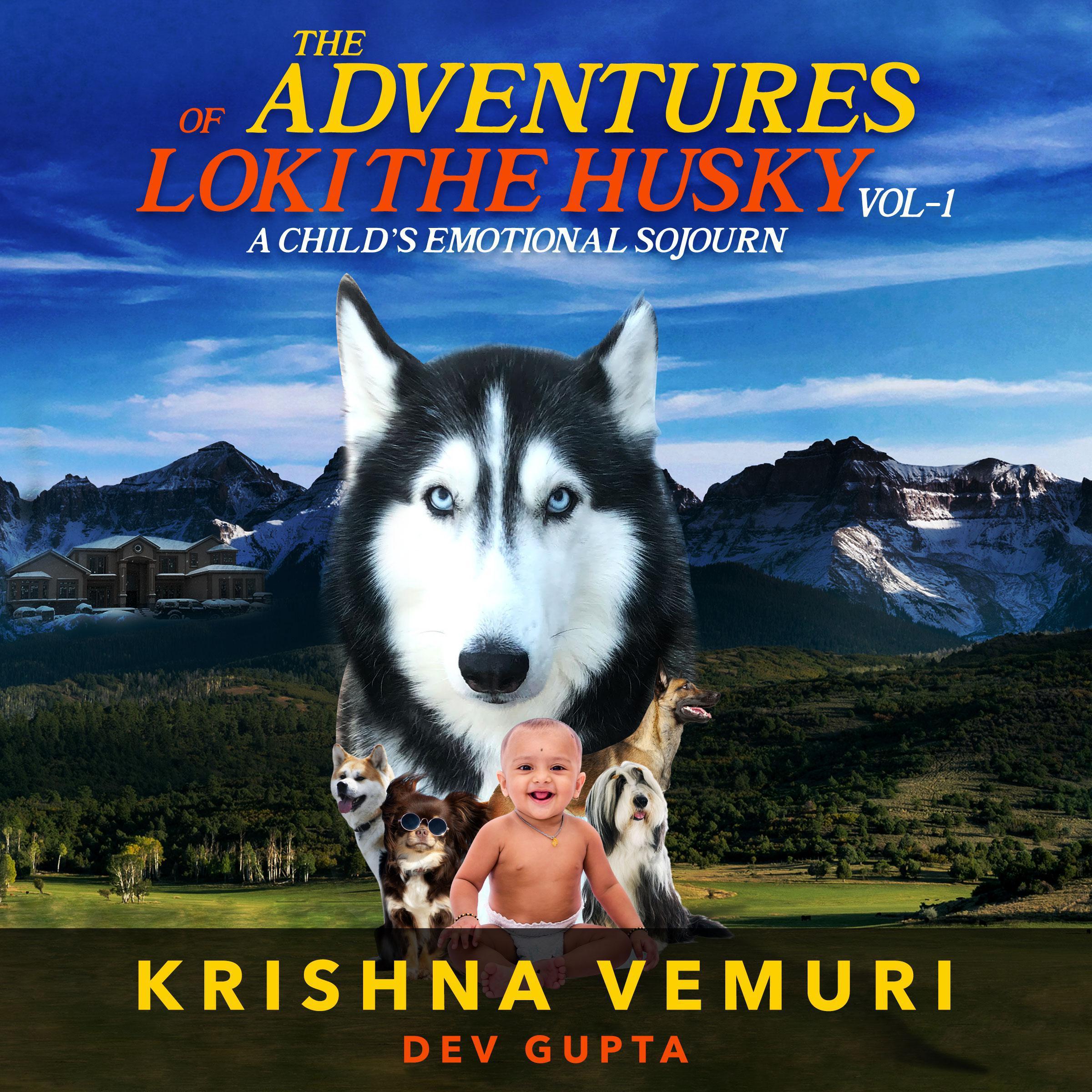 Adventures of Loki  The Husky  (Vol 1 )
