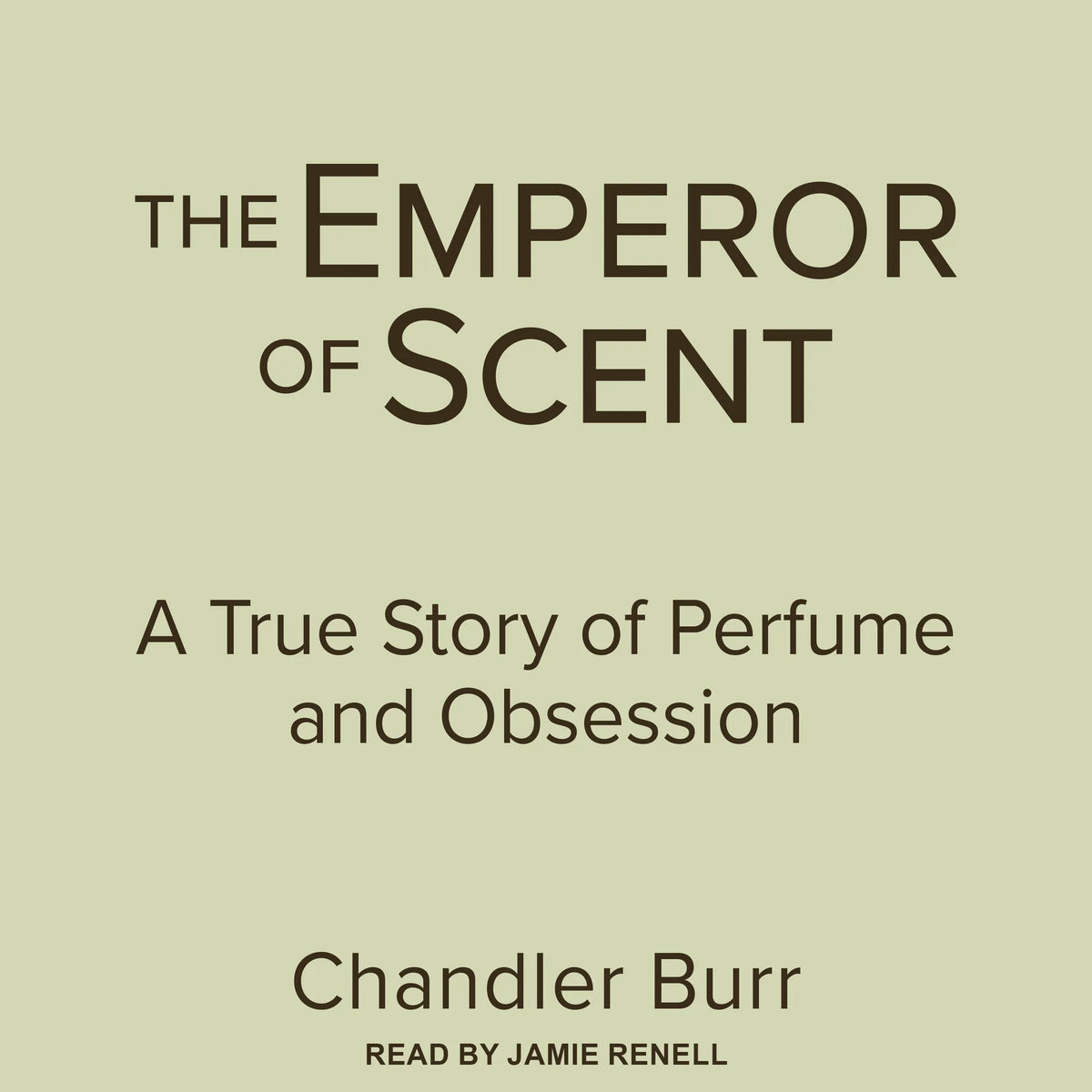 The Emperor of Scent