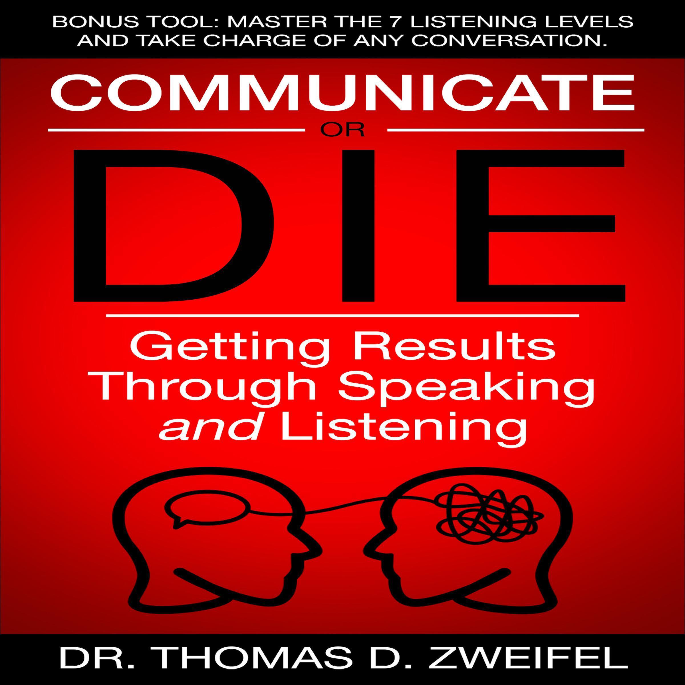 Communicate or Die