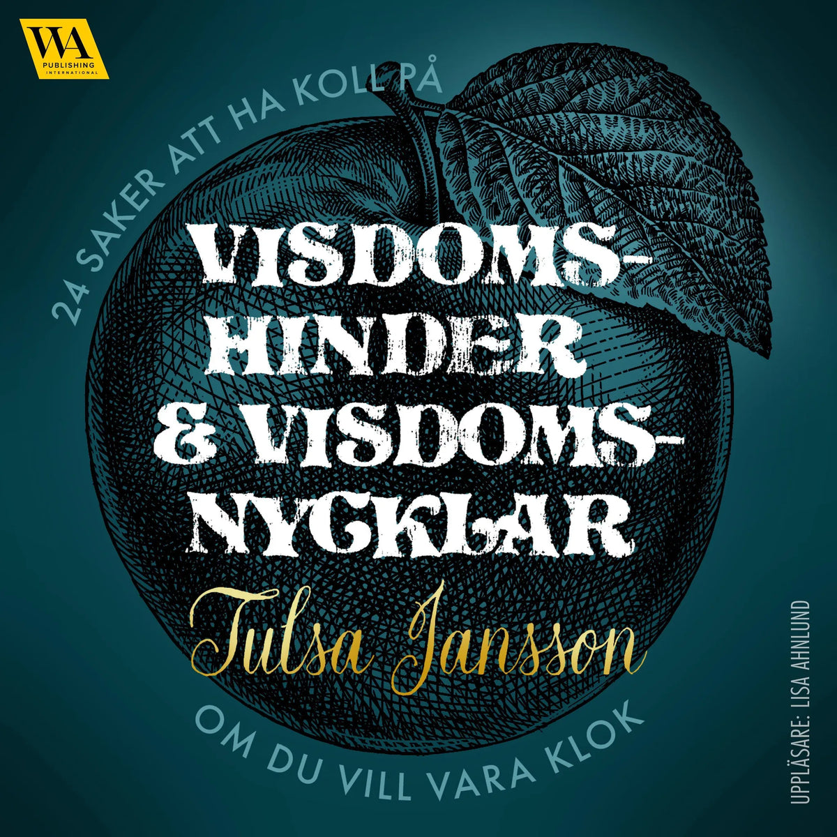 Visdomshinder och visdomsnycklar