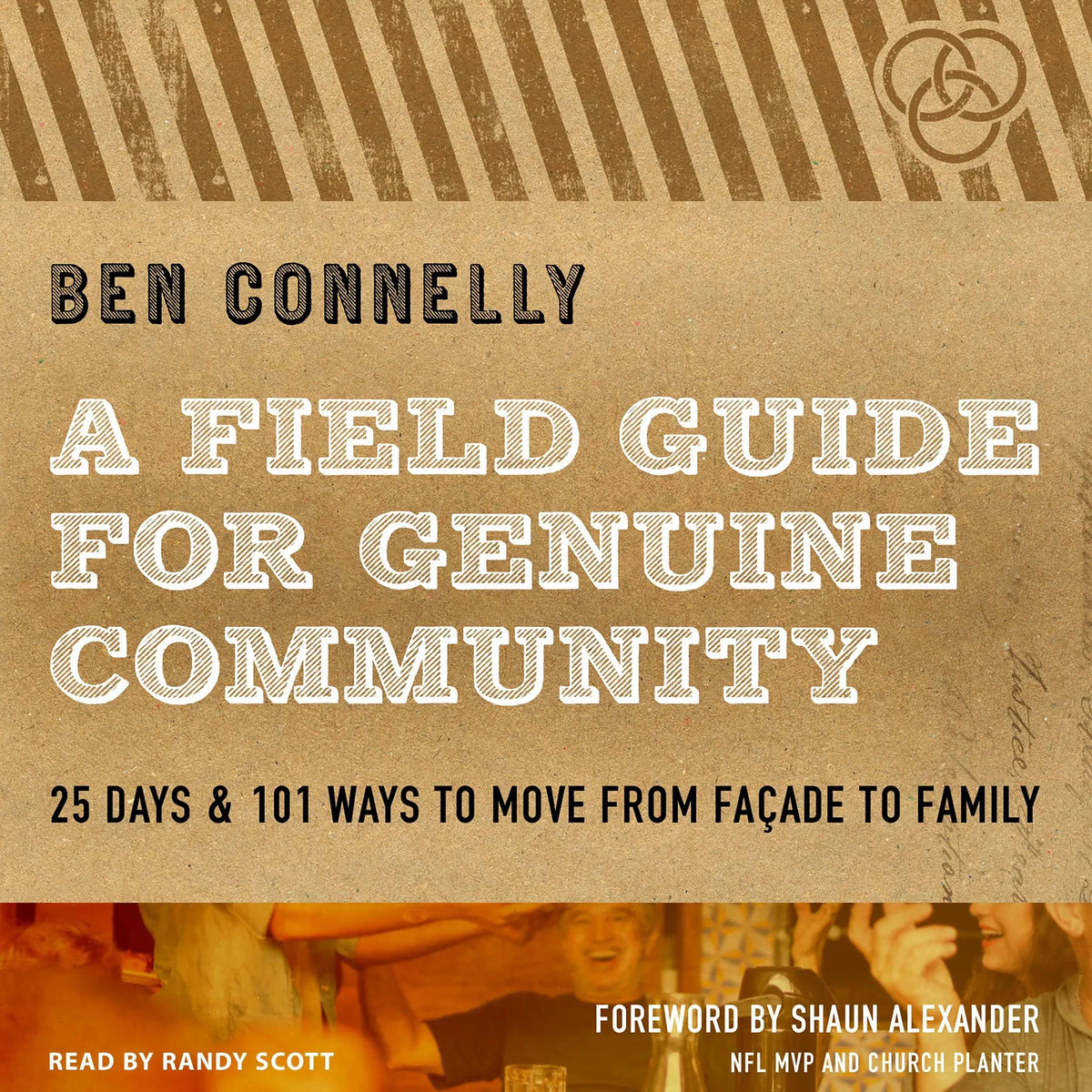 A Field Guide for Genuine Community