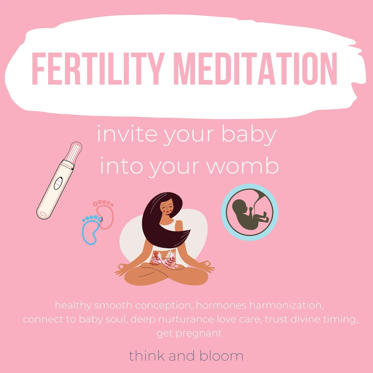Fertility Meditation Invite your baby into your womb