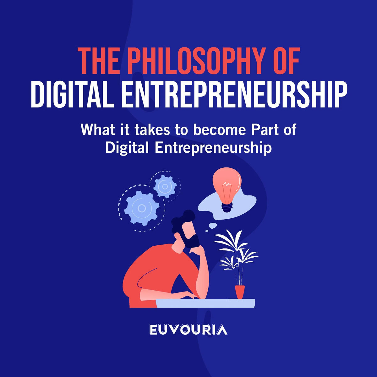 The Philosophy of Digital Entrepreneurship