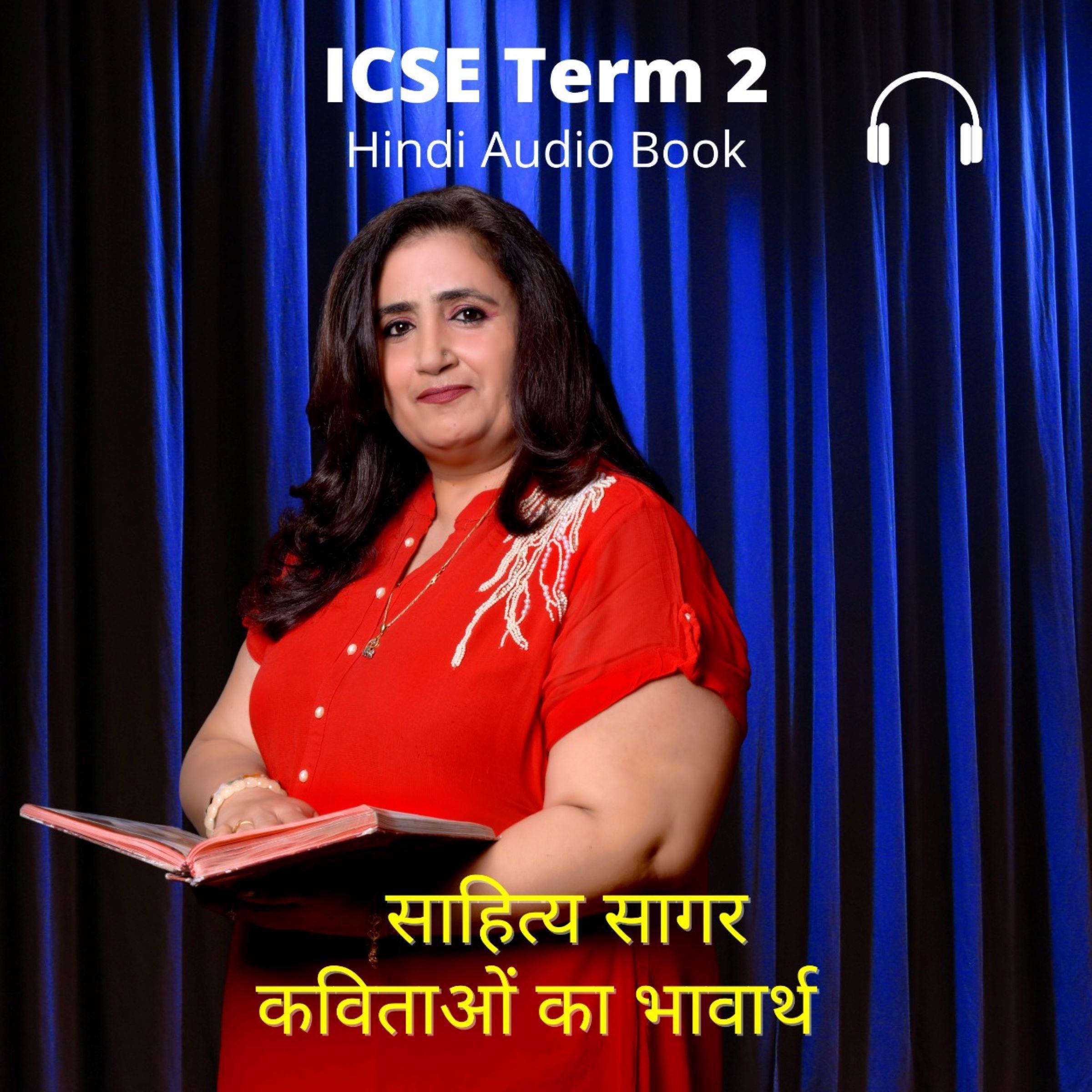 ICSE Class X Semester II - Sahitya Sagar, Kavitayon ka Bhavarth