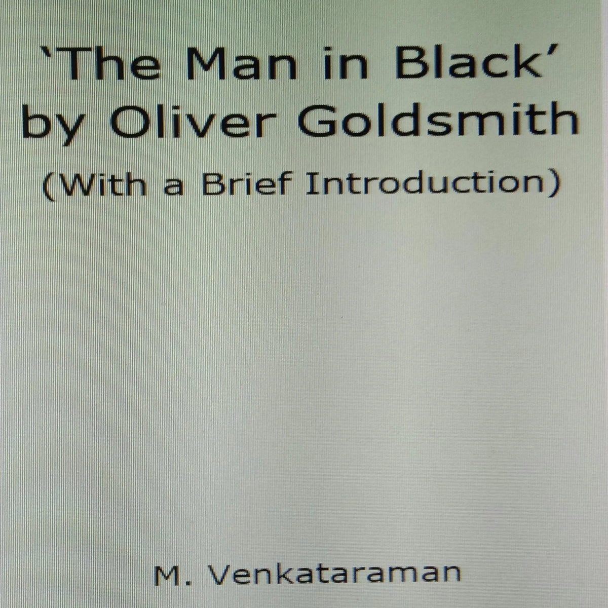 'The Man in Black' by Oliver Goldsmith
