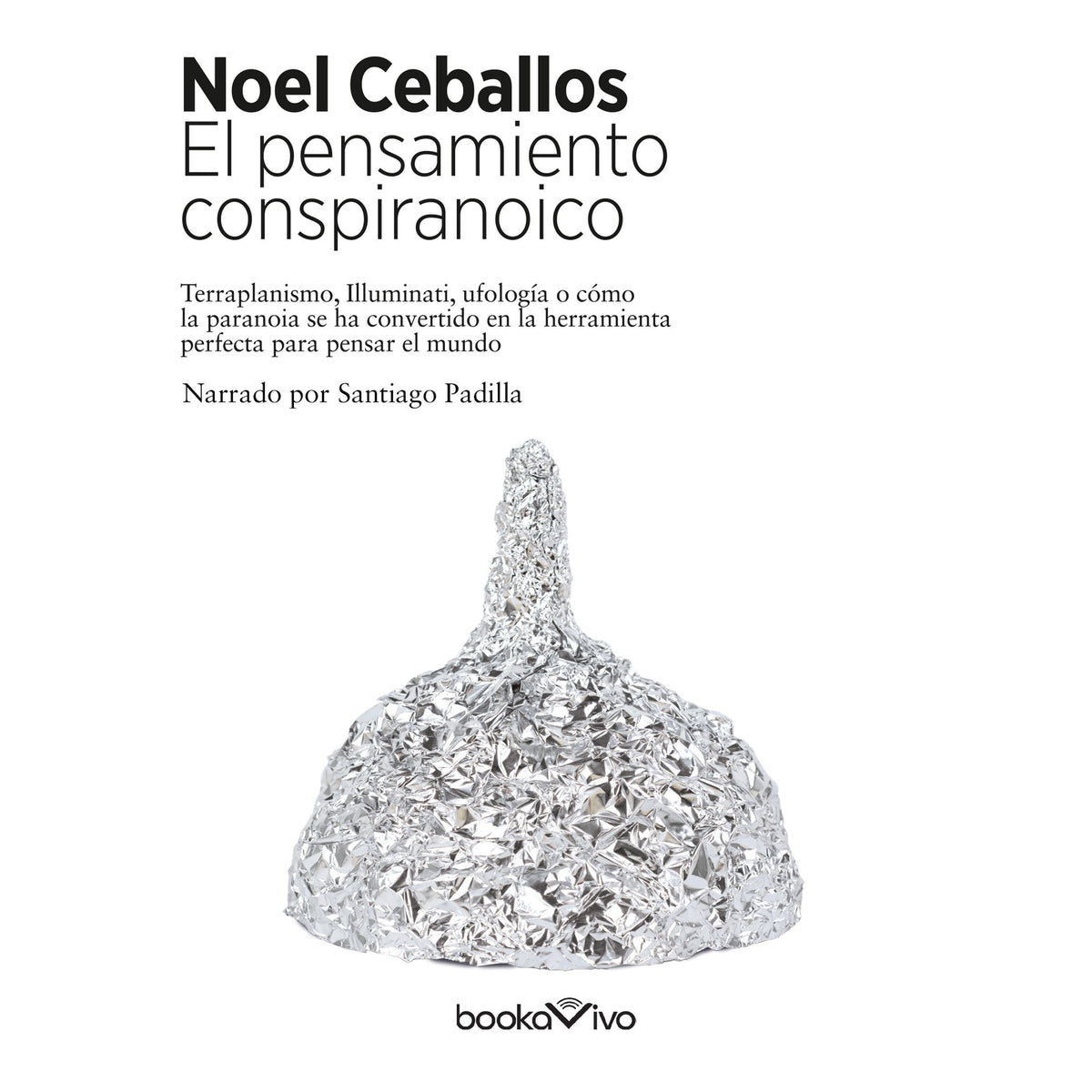 El pensamiento conspiranoico