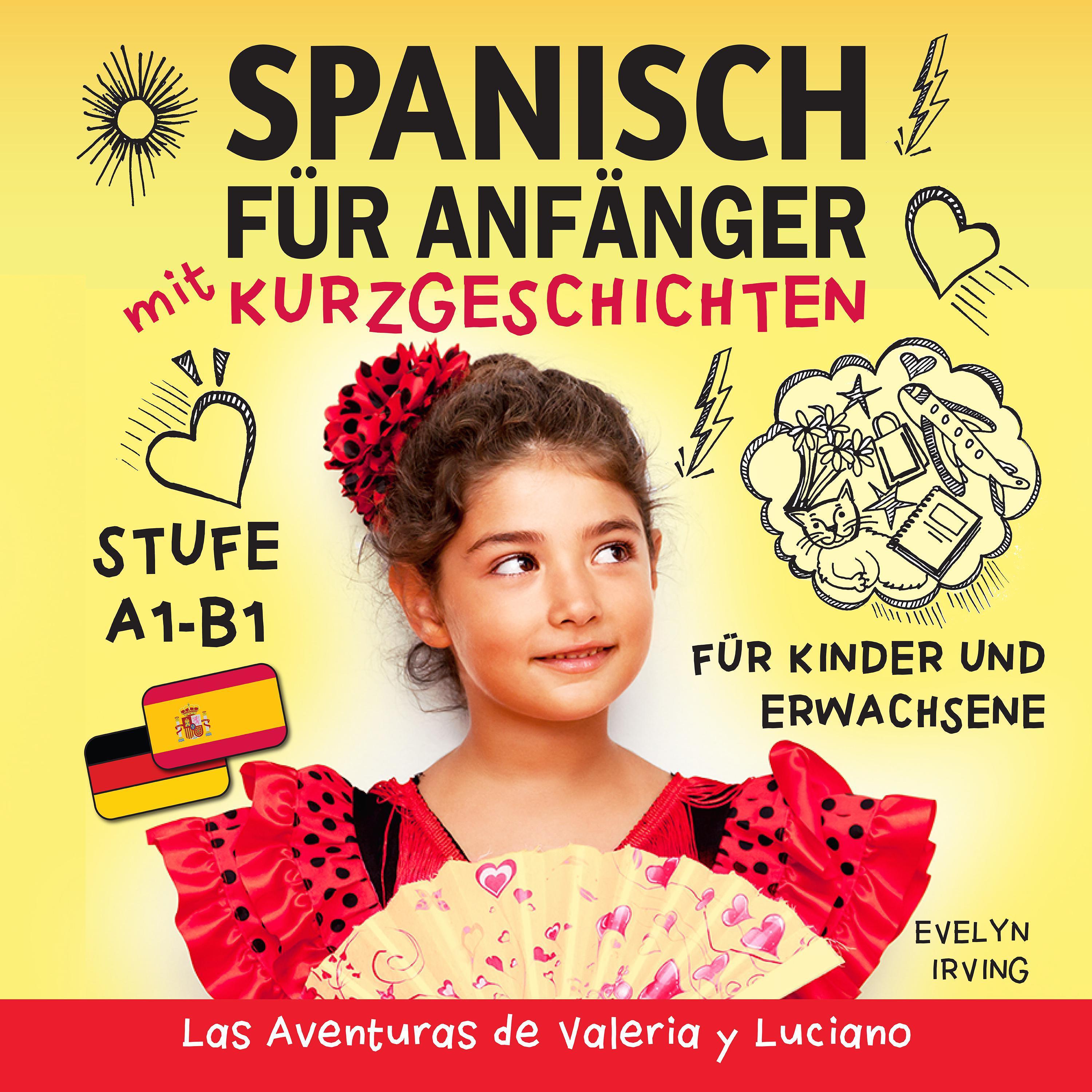 Spanisch für Anfänger mit Kurzgeschichten