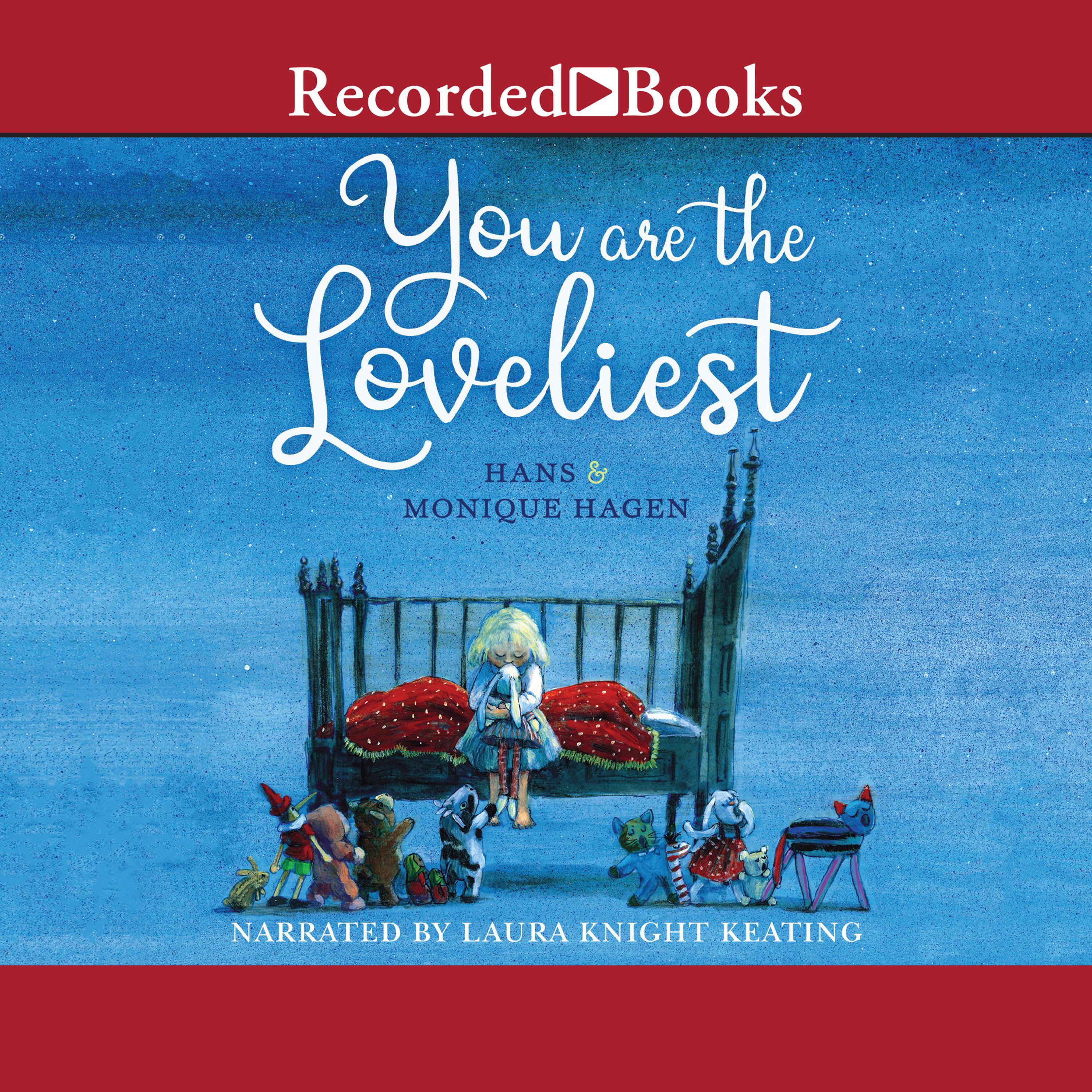 You are the Loveliest