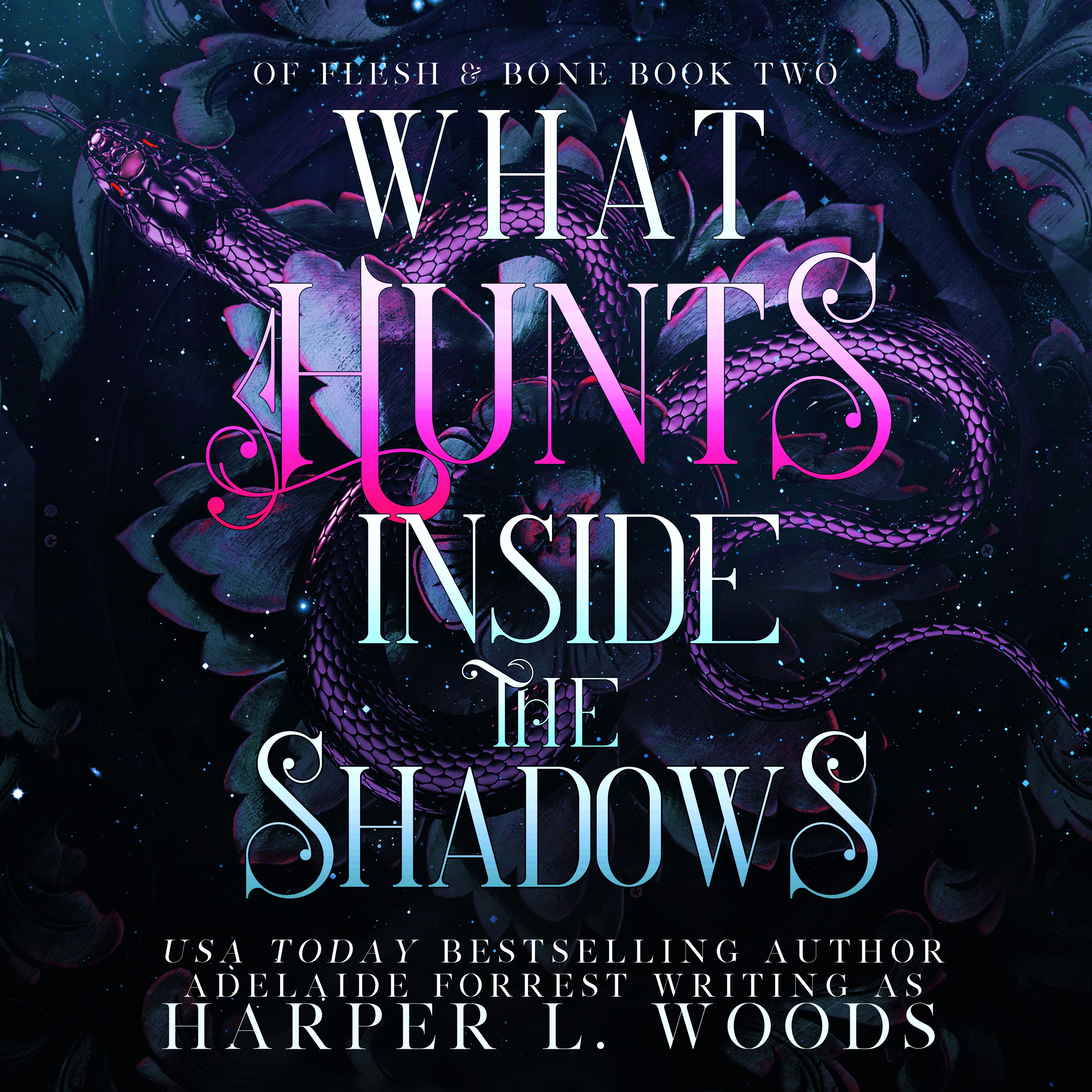 What Hunts inside the Shadows