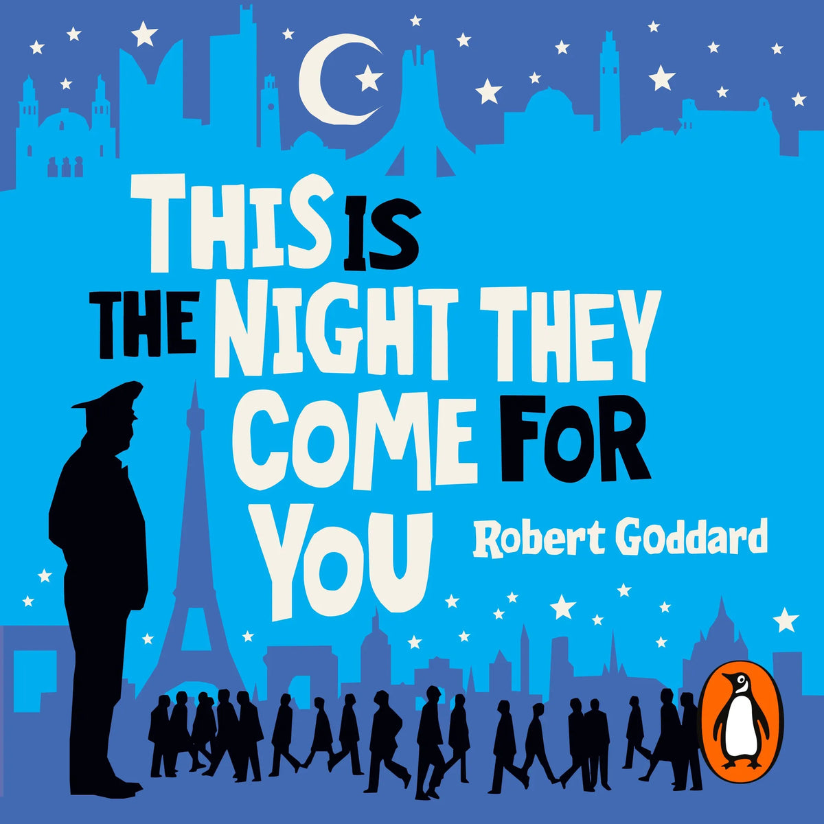 This is the Night They Come For You
