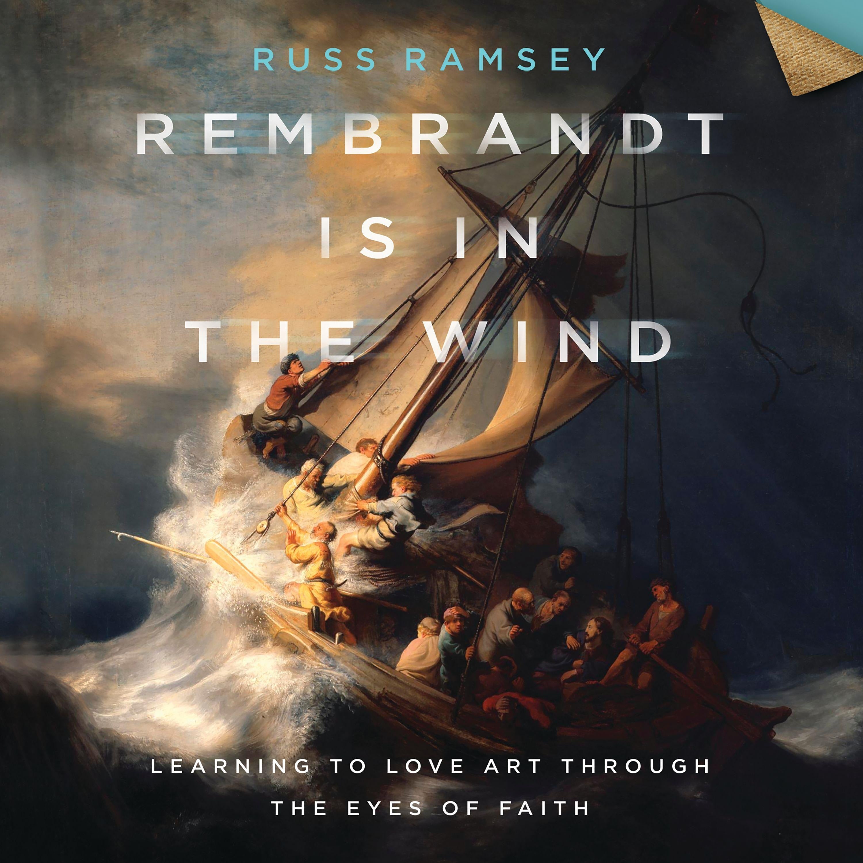 Rembrandt Is in the Wind