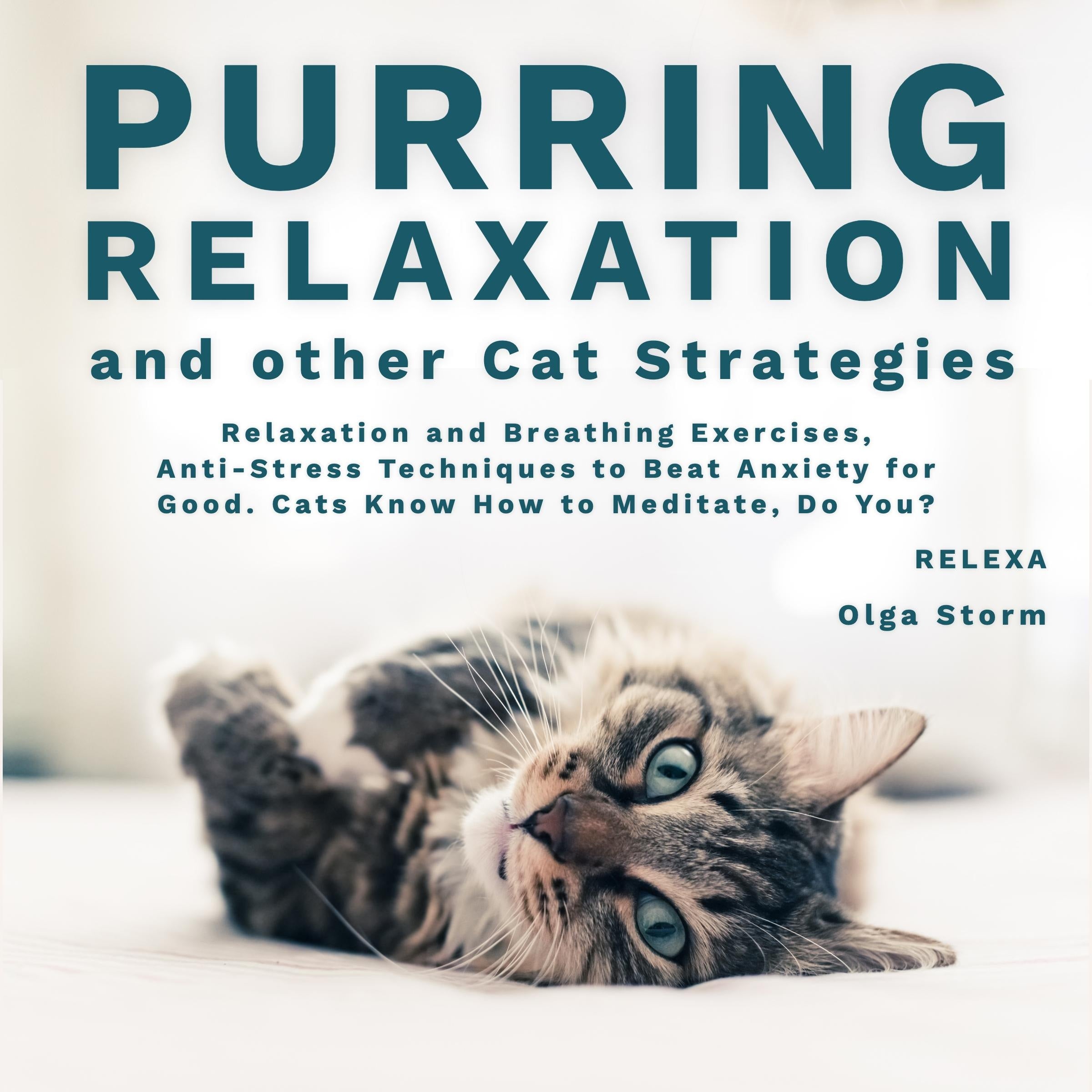 Purring Relaxation and Other Cat Strategies