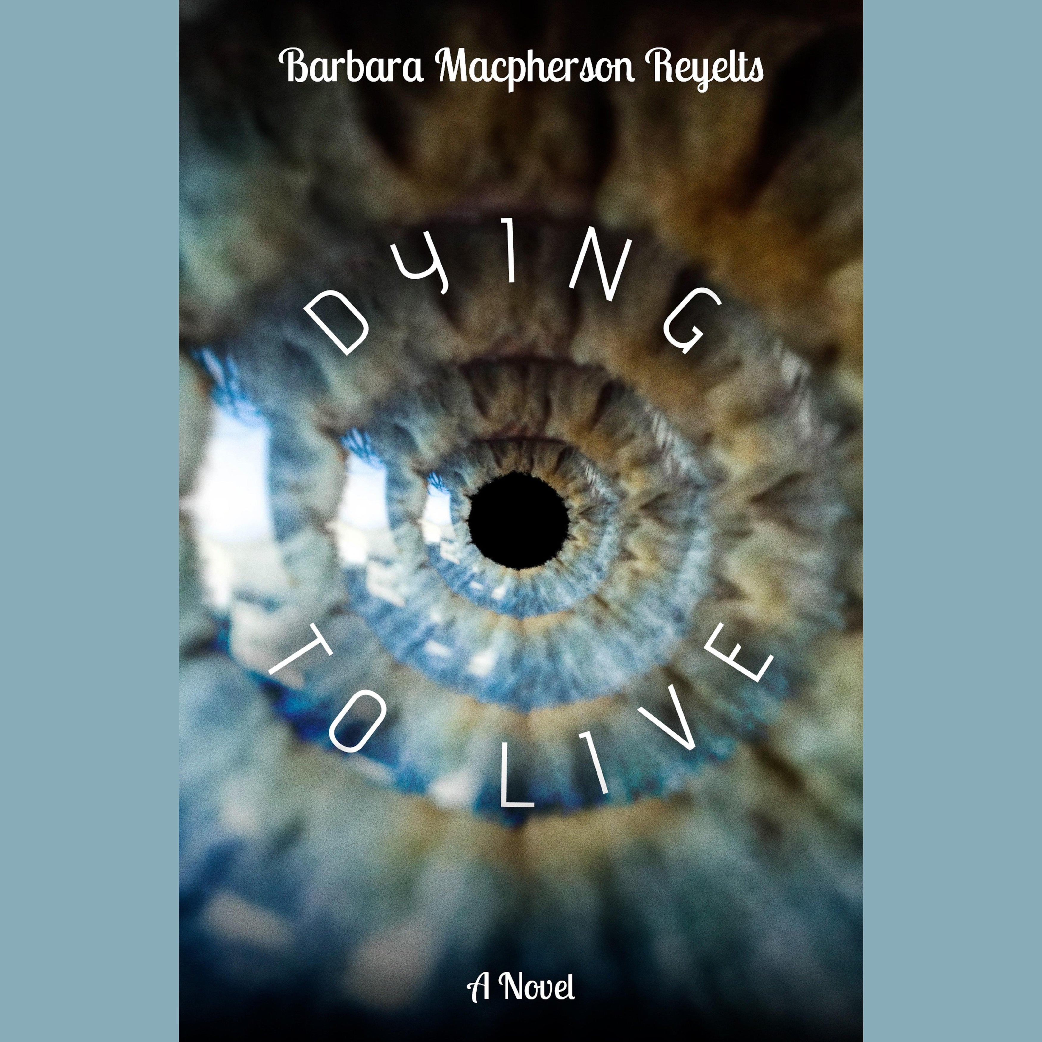 Dying to Live