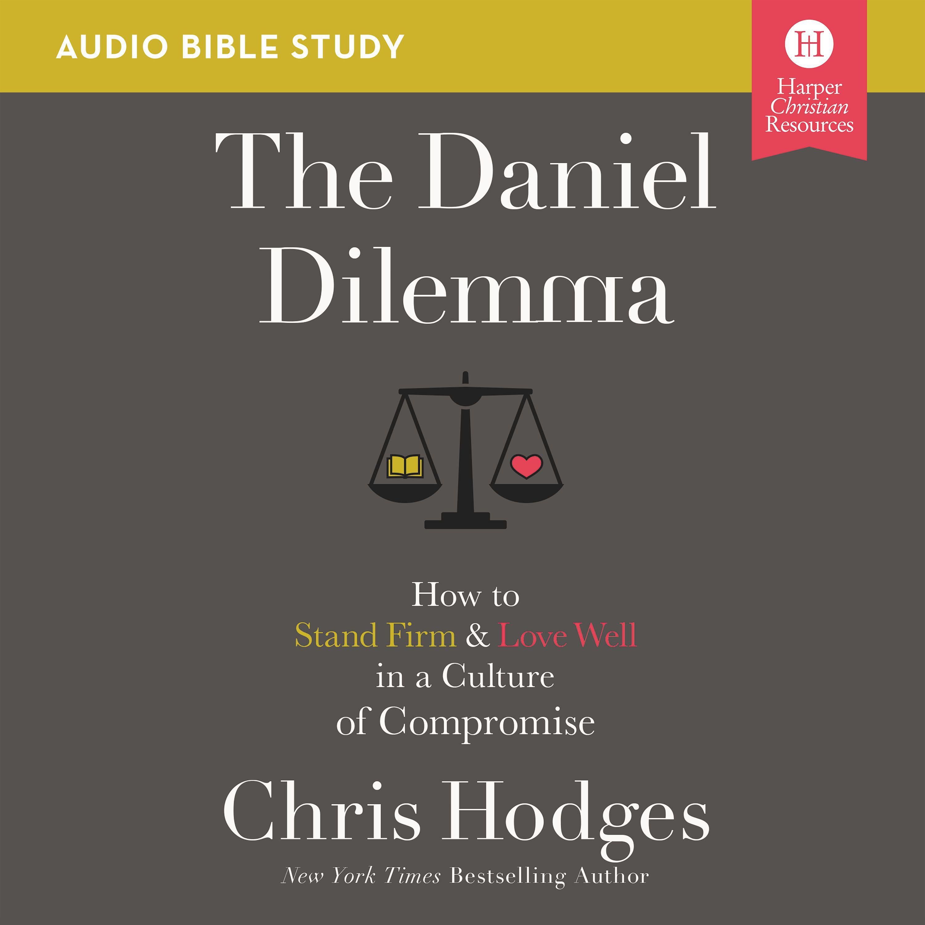 The Daniel Dilemma: Audio Bible Studies