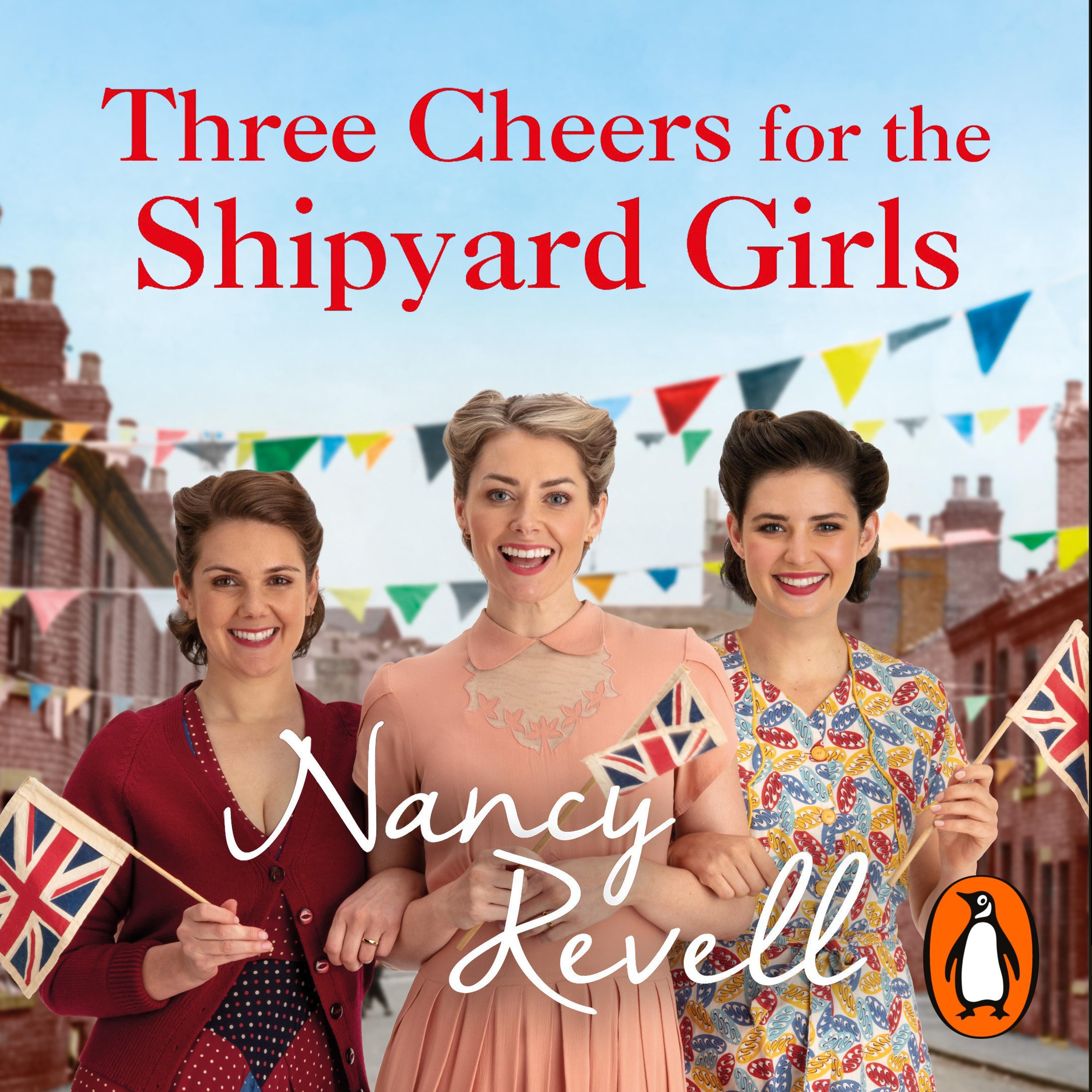 Three Cheers for the Shipyard Girls