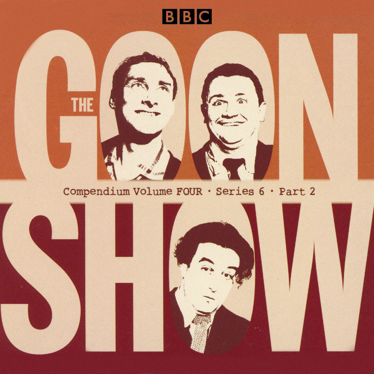 The Goon Show Compendium Volume Four: Series 6, Part 2