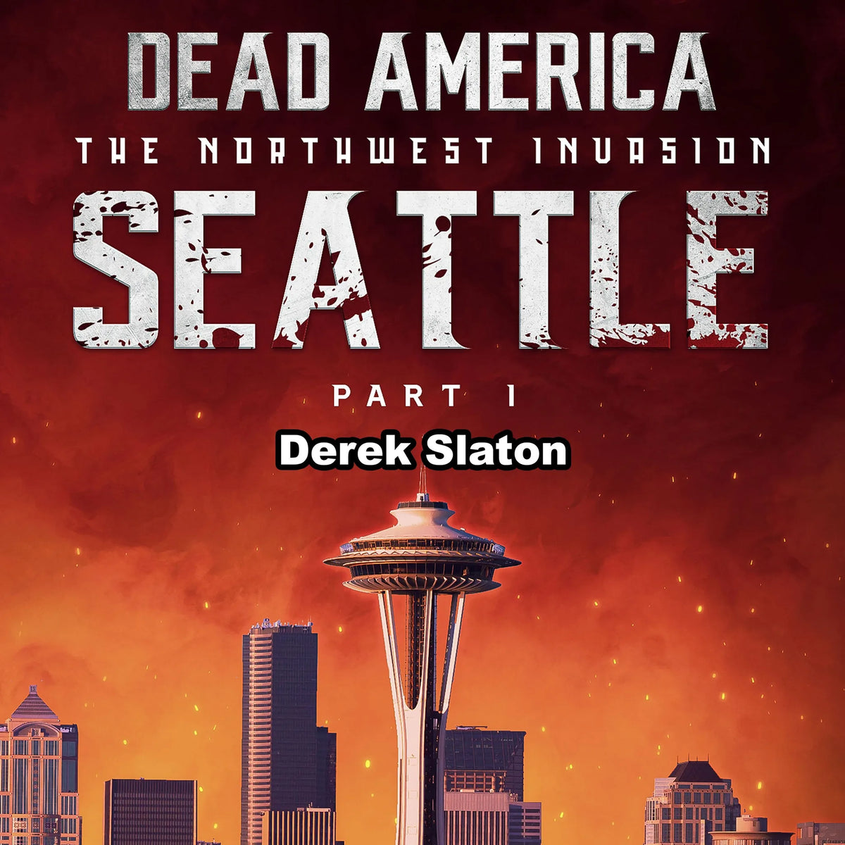 Dead America: Seattle Pt. 1