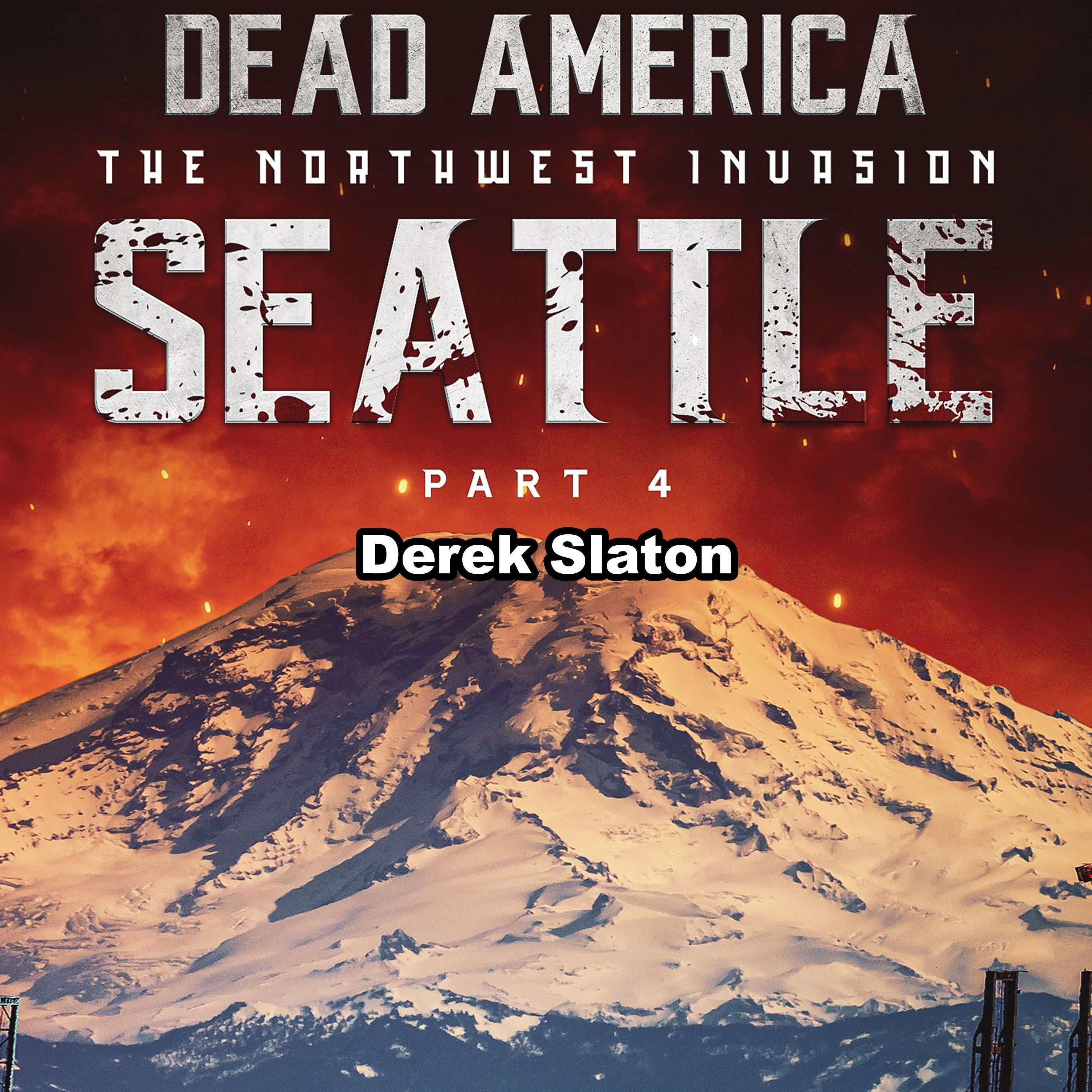 Dead America: Seattle Pt. 4