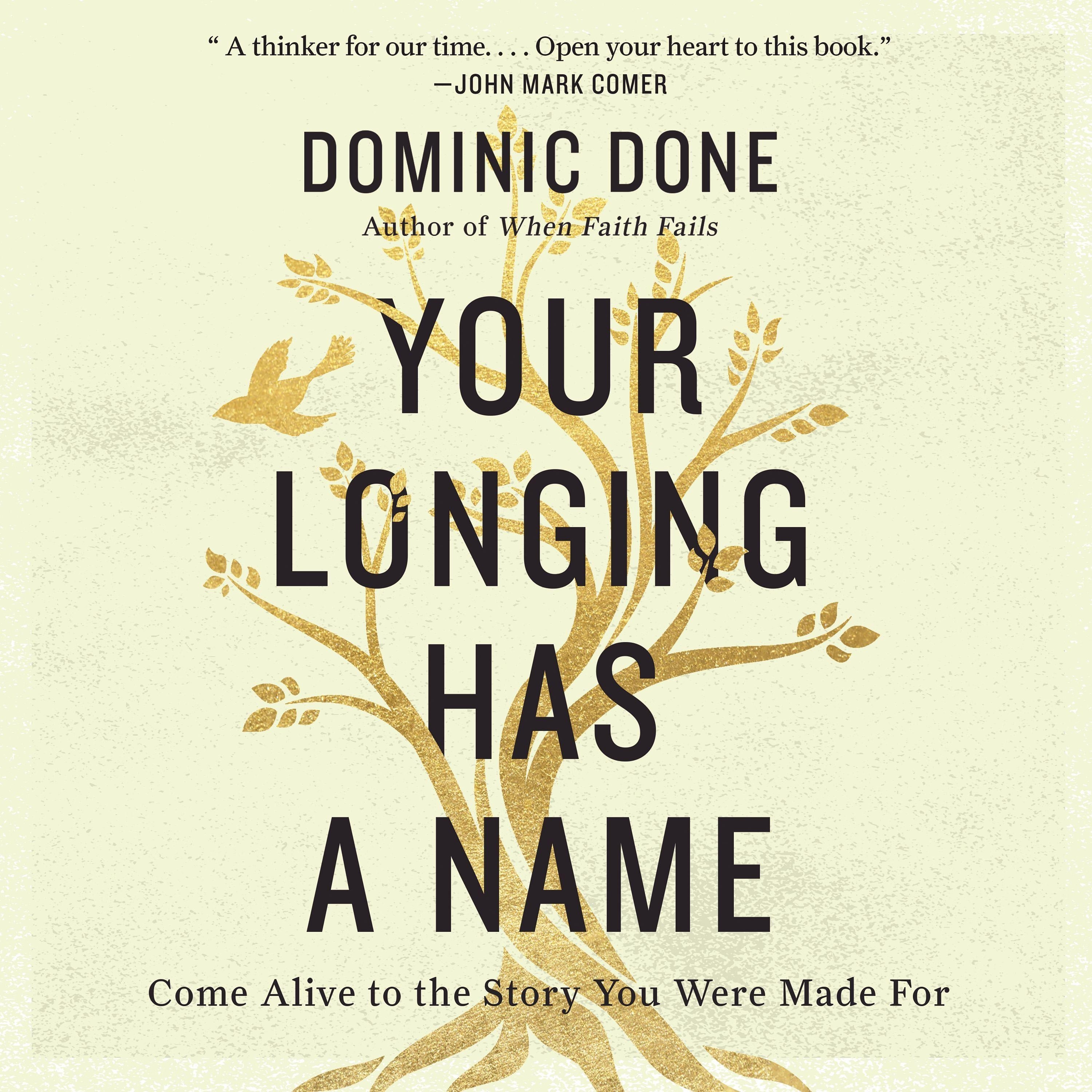 Your Longing Has a Name