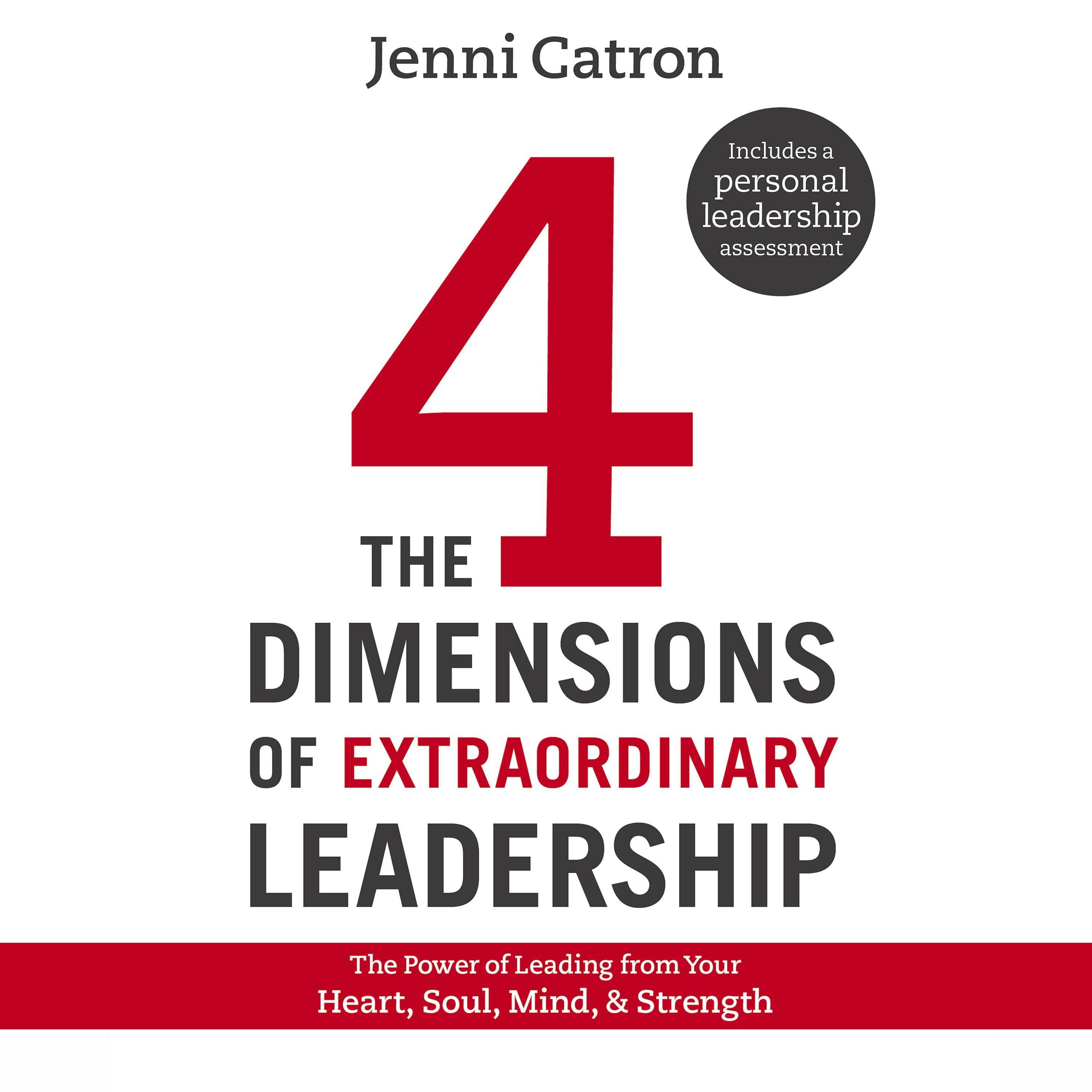 The Four Dimensions of Extraordinary Leadership