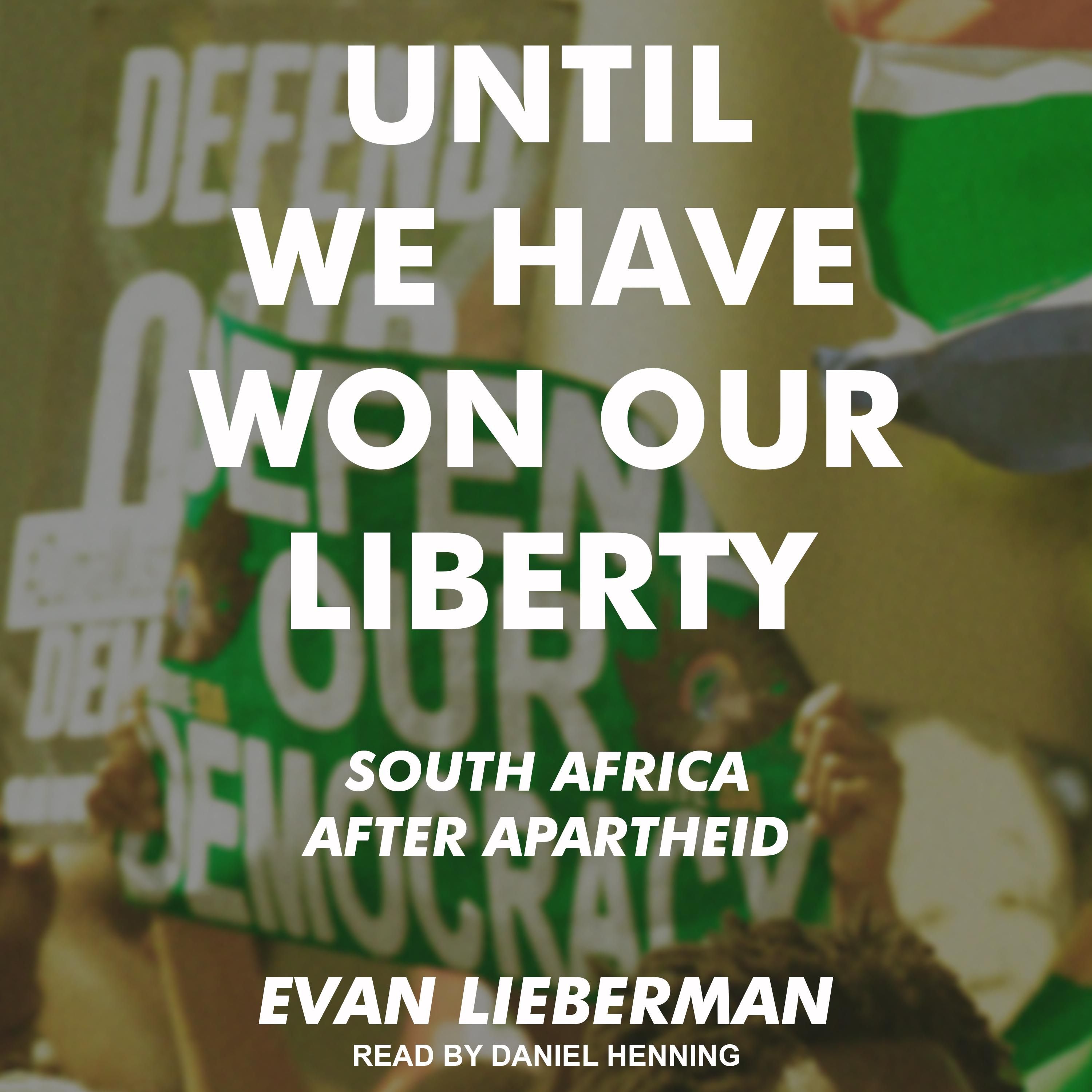 Until We Have Won Our Liberty