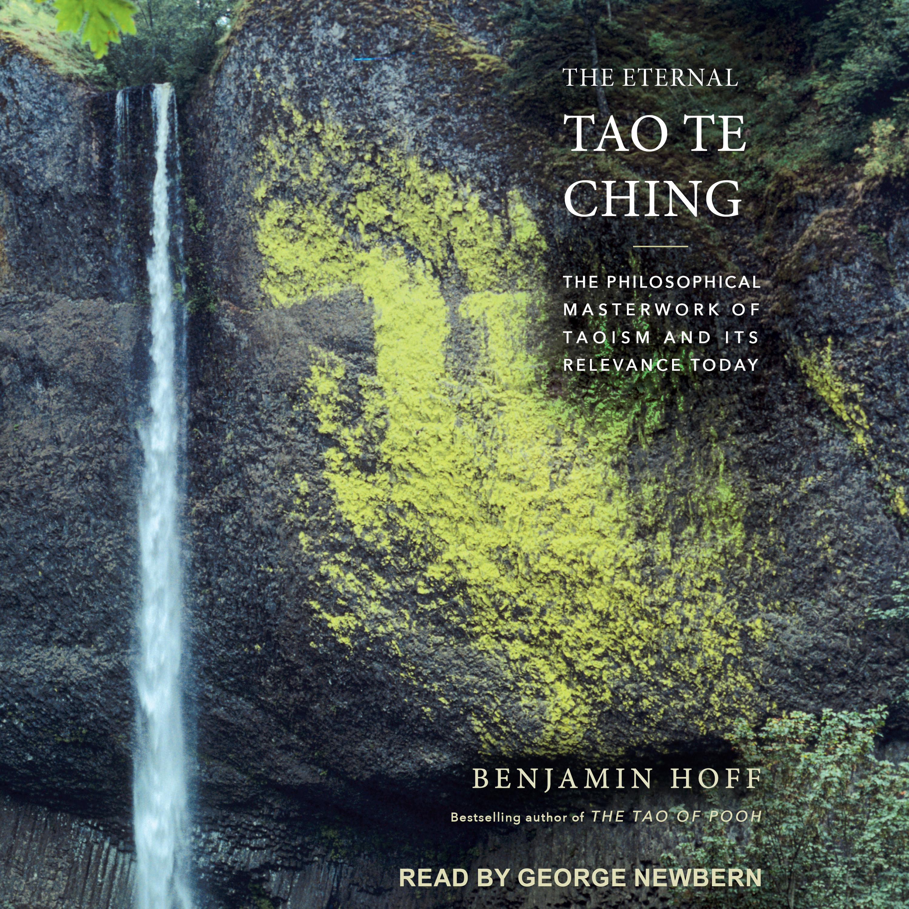 The Eternal Tao Te Ching