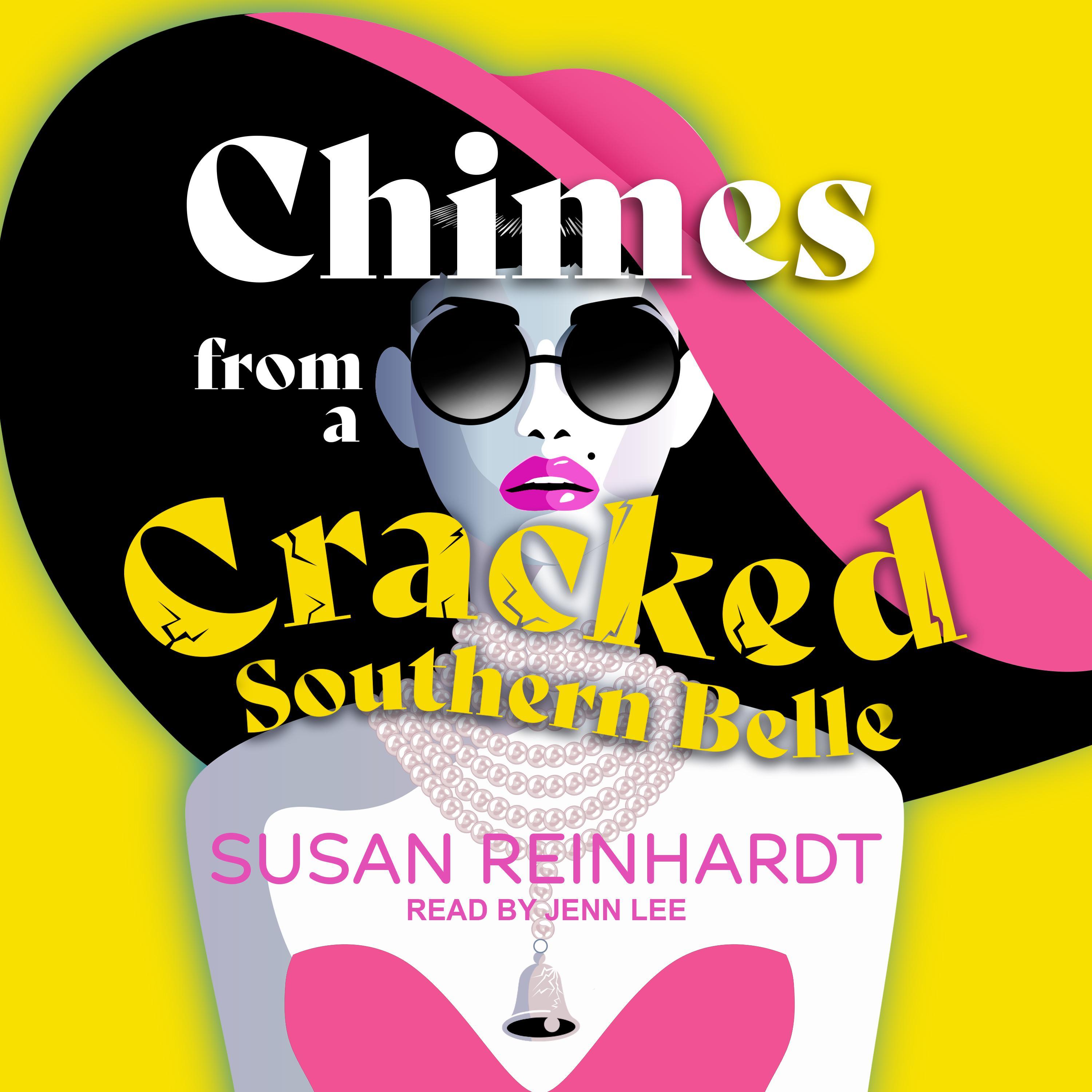 Chimes from a Cracked Southern Belle