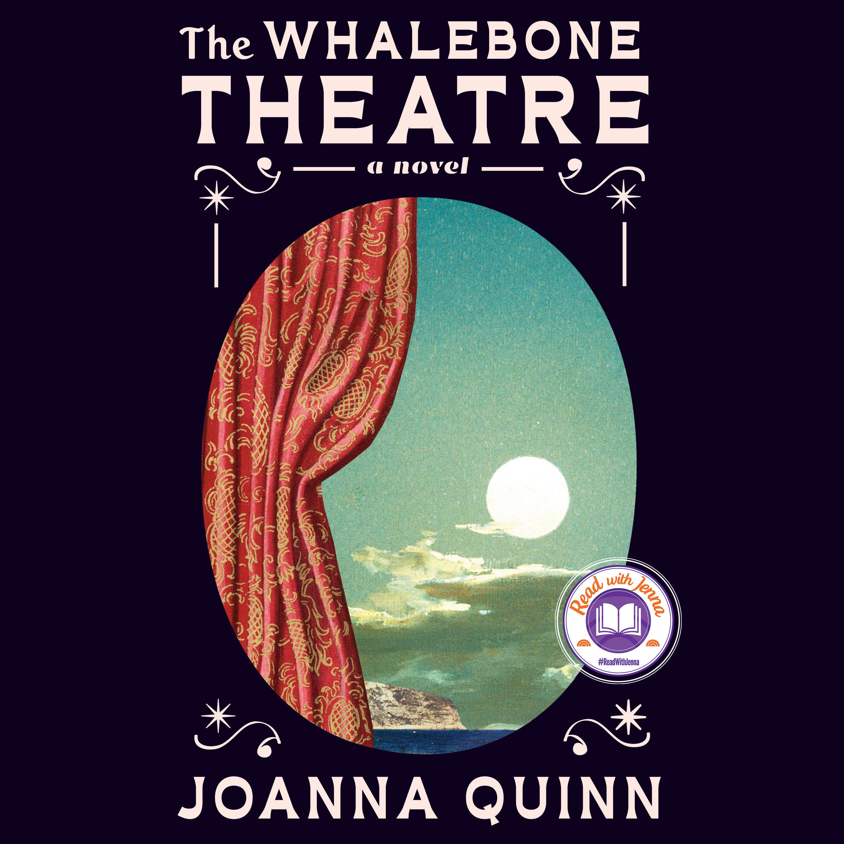 The Whalebone Theatre: A Read with Jenna Pick