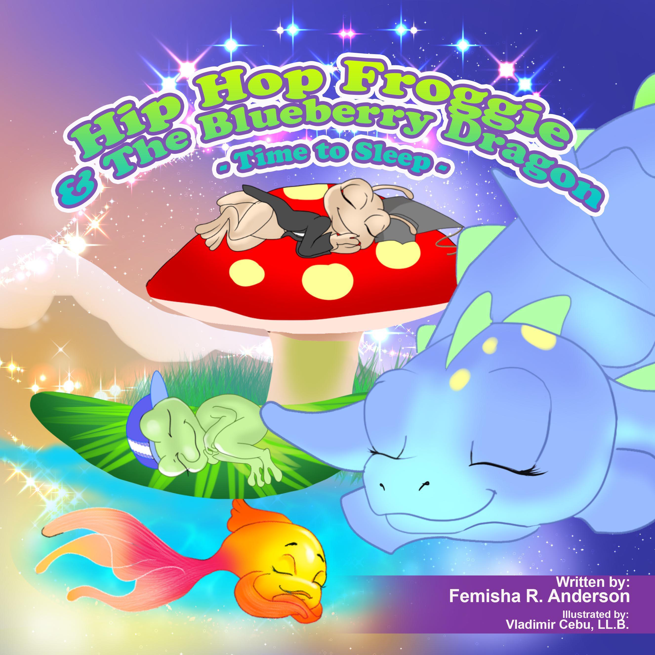 Hip Hop Froggie and the Blueberry Dragon