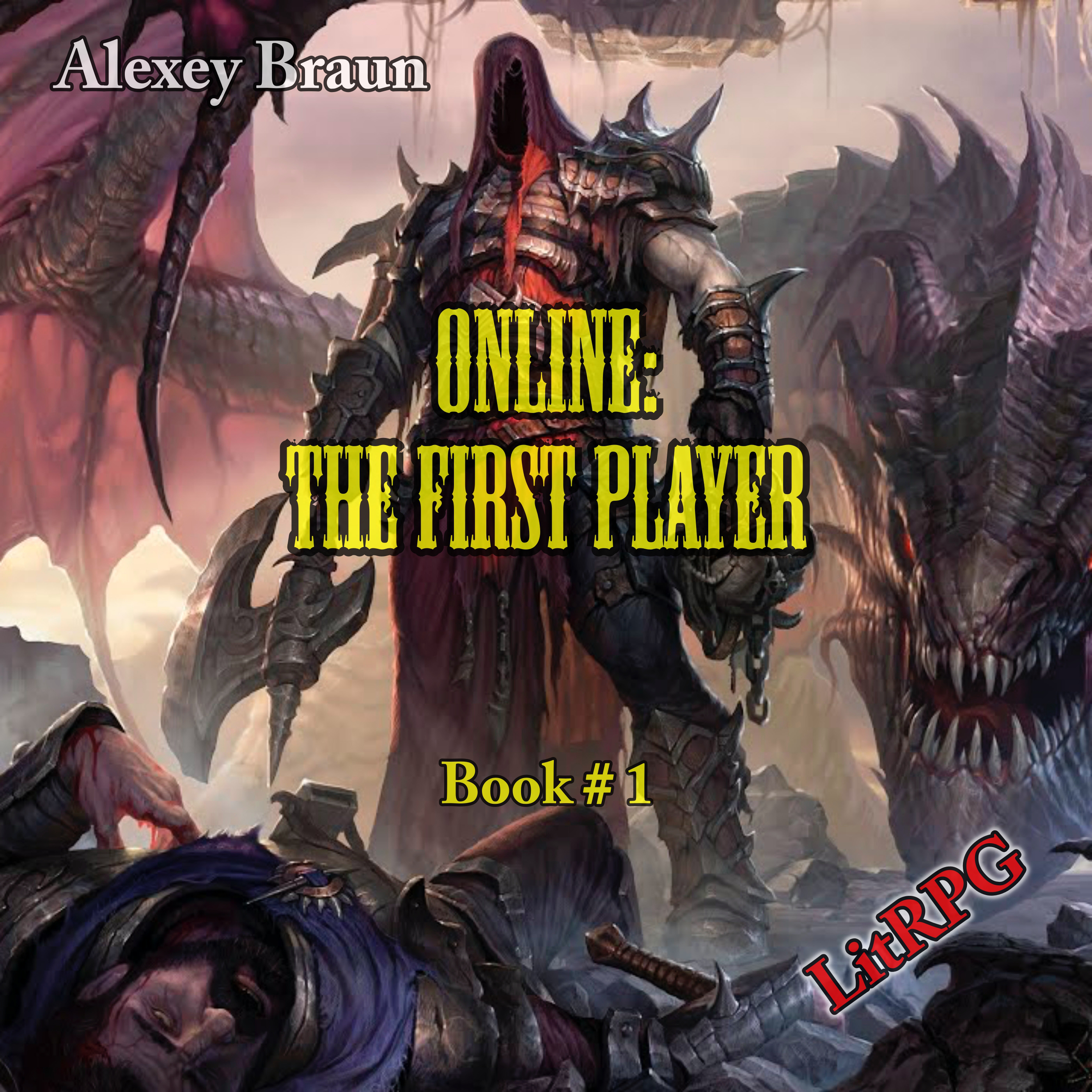 Online: The First Player (Book # 1)