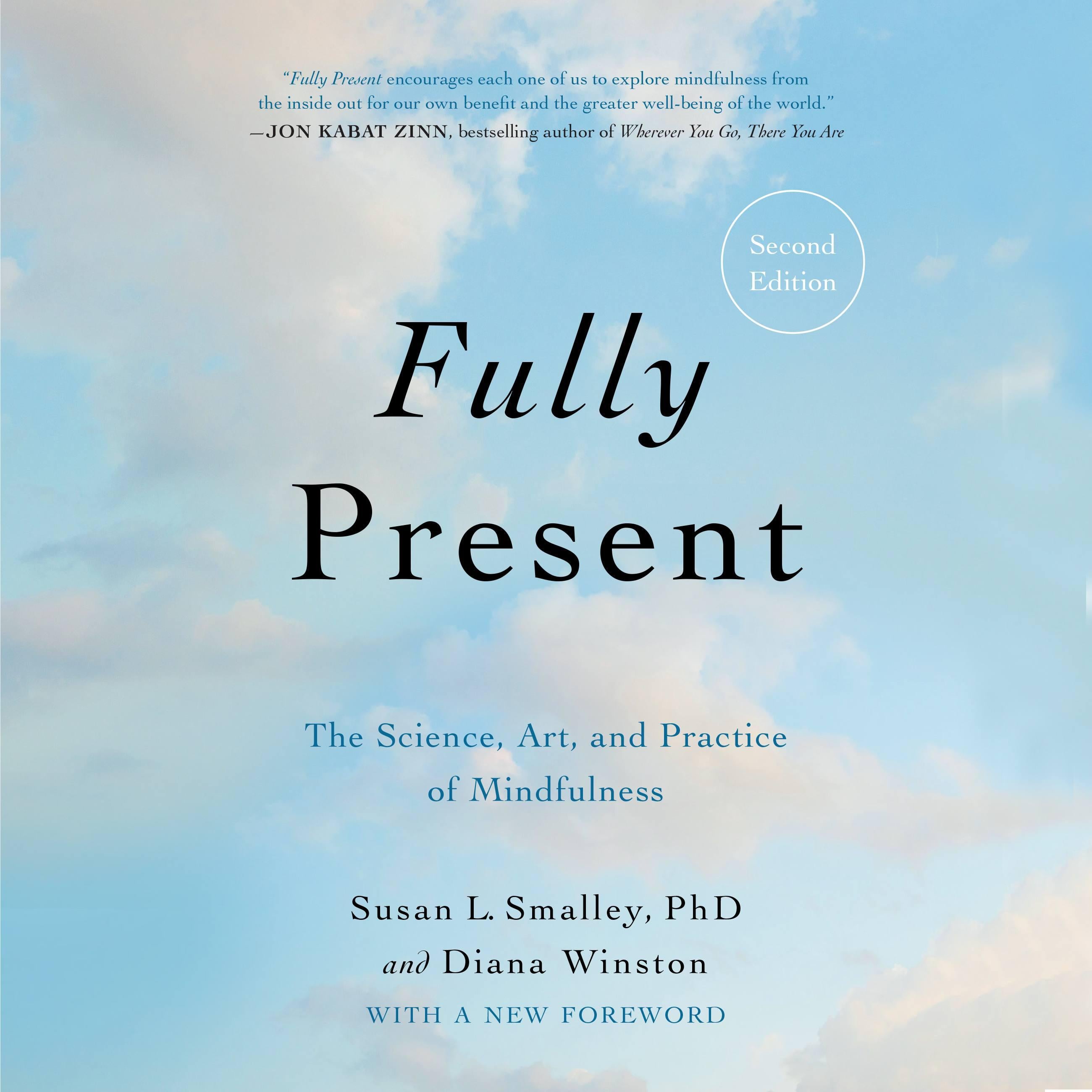 Fully Present