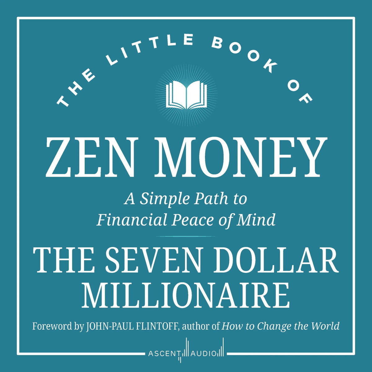 The Little Book of Zen Money