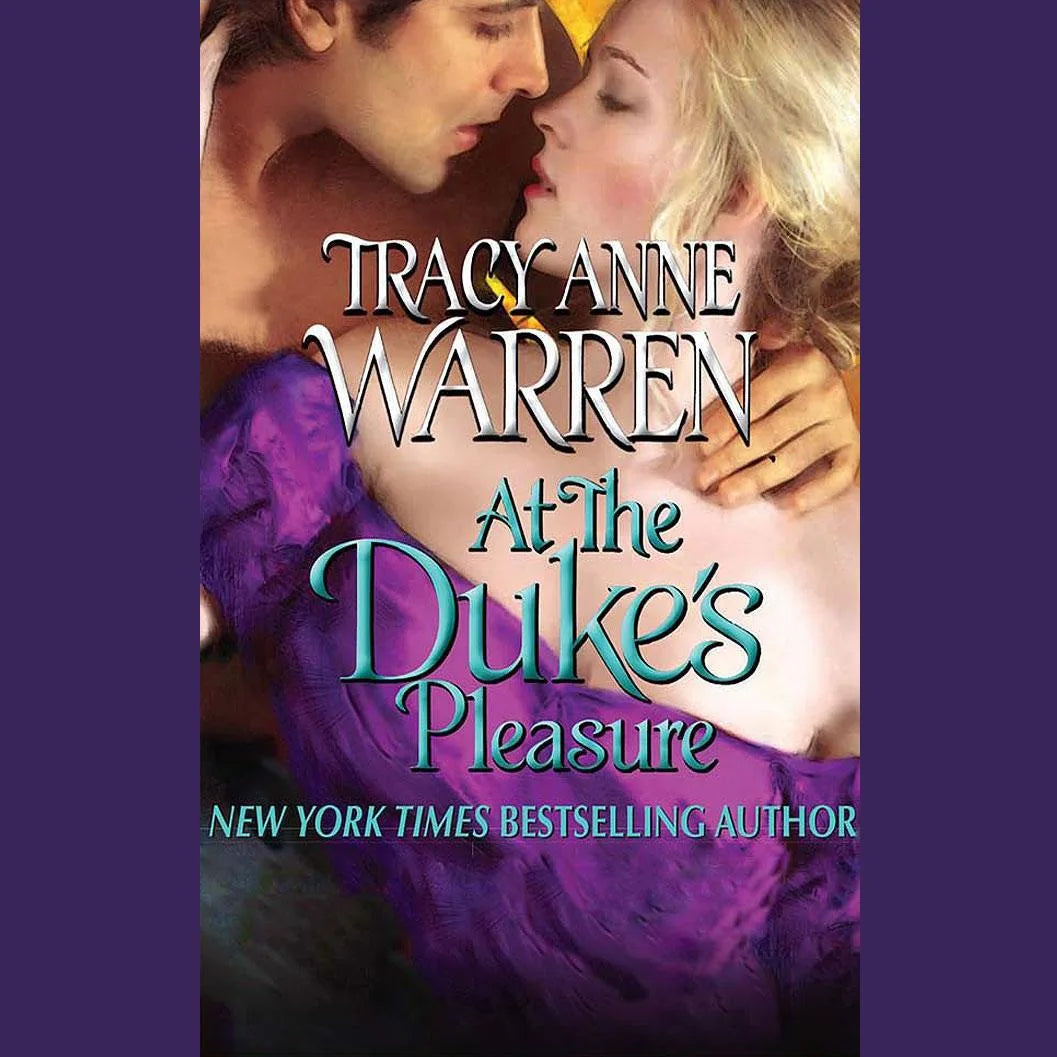 At the Duke's Pleasure