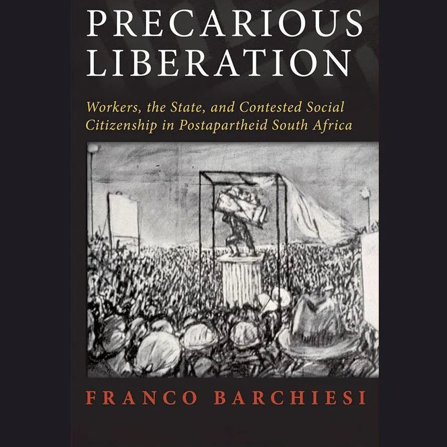 Precarious Liberation