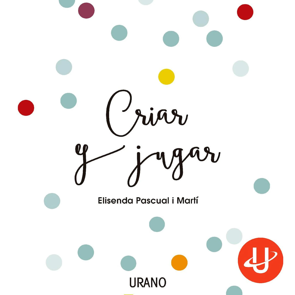 Criar y jugar