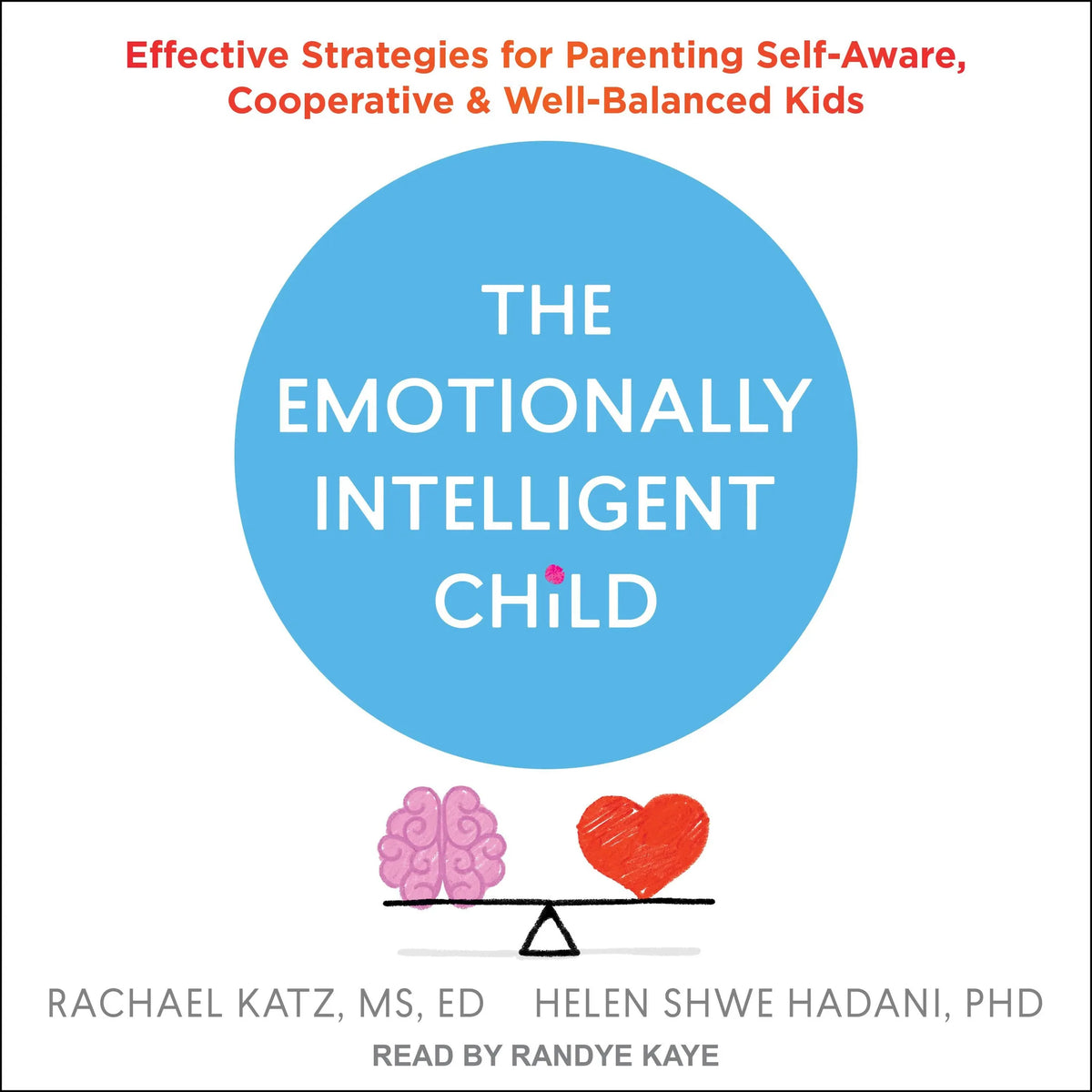The Emotionally Intelligent Child