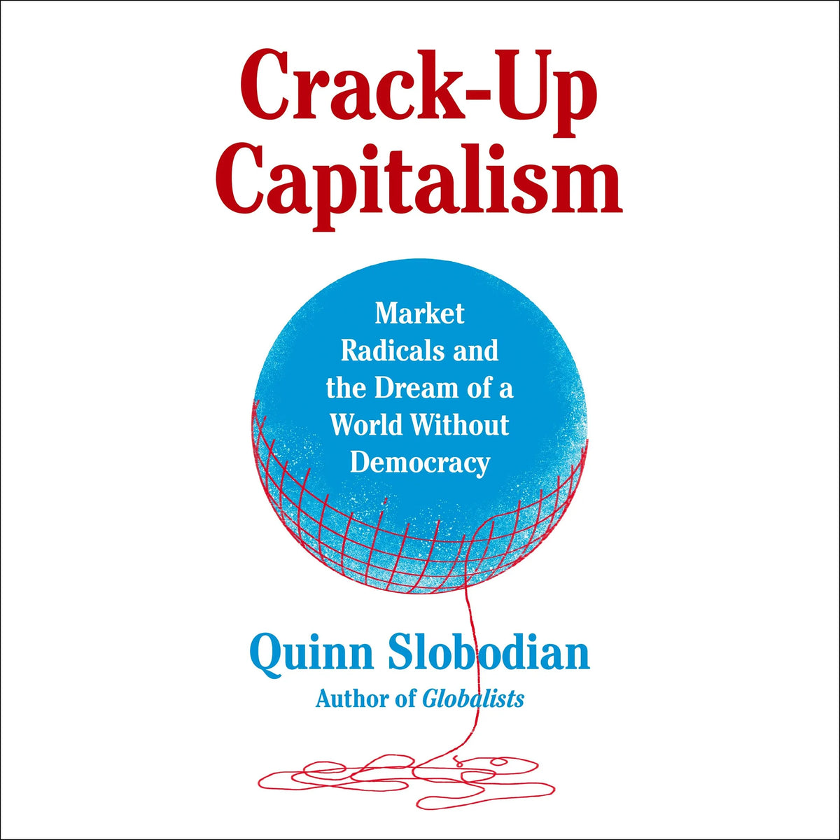 Crack-Up Capitalism