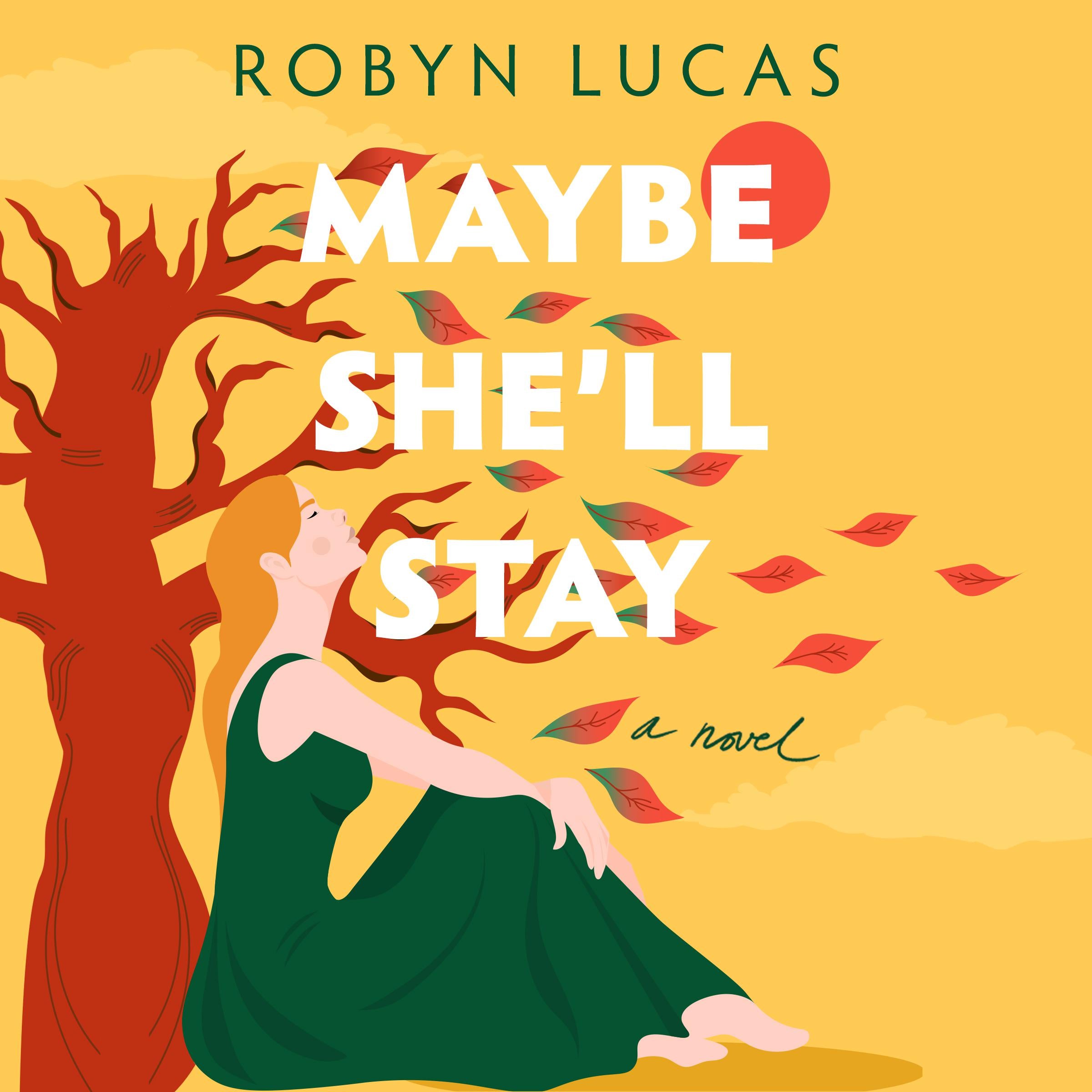 Maybe She'll Stay