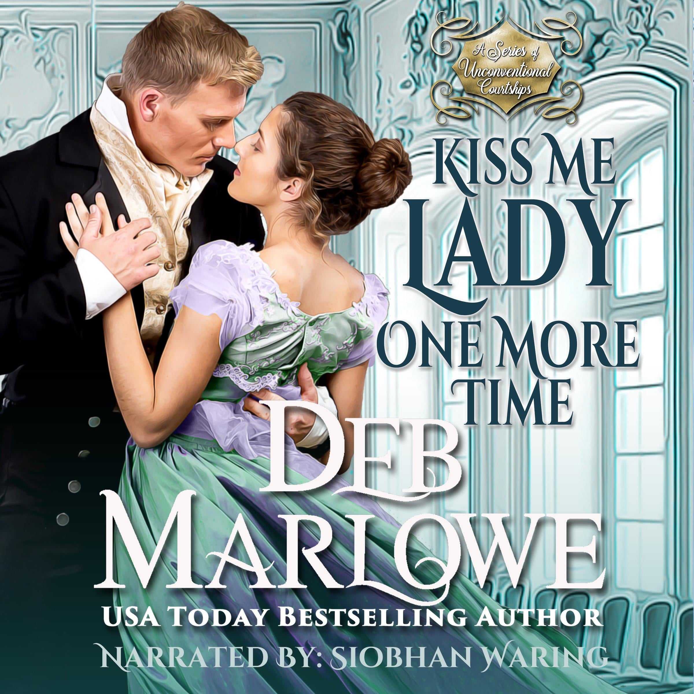 Kiss Me Lady One More Time
