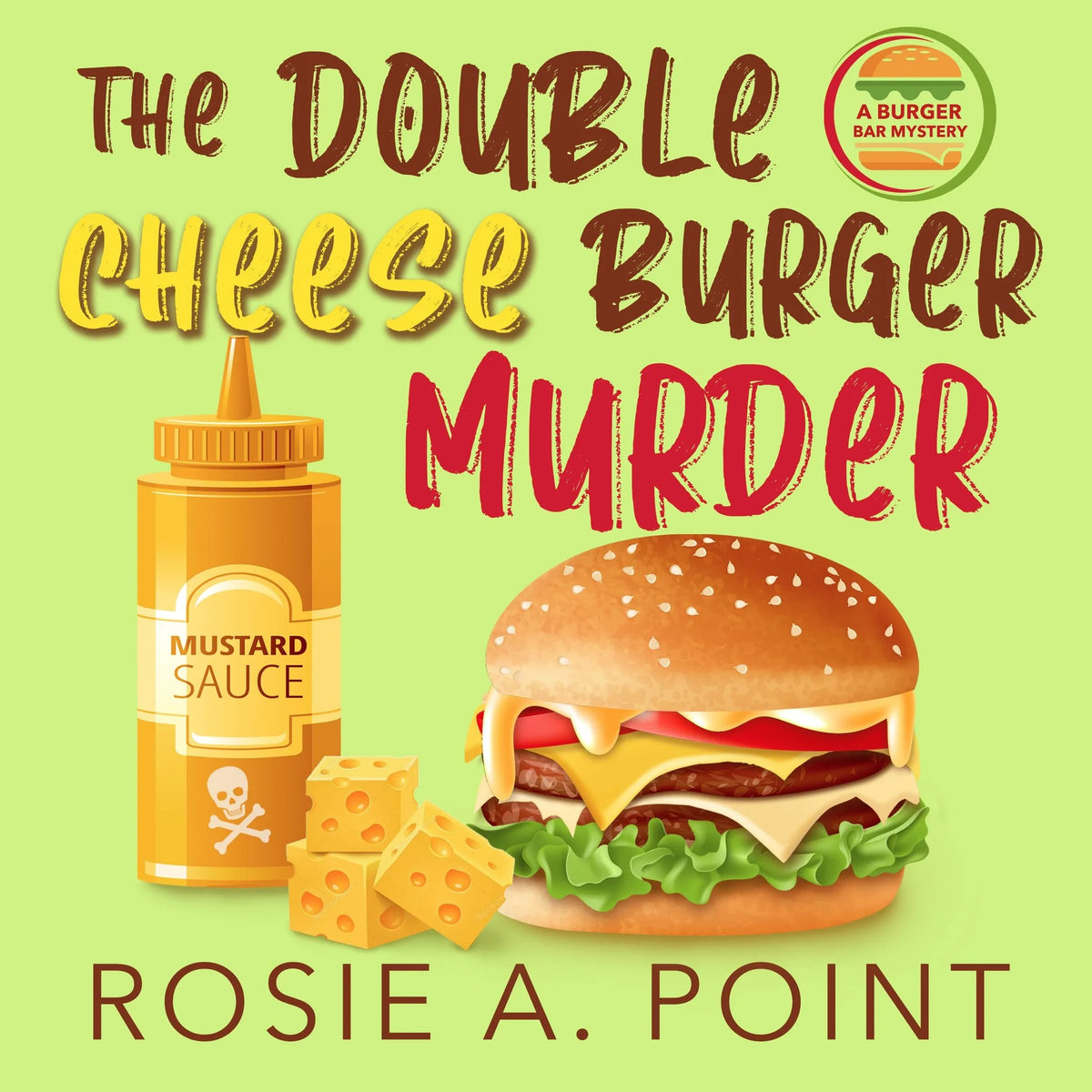 The Double Cheese Burger Murder
